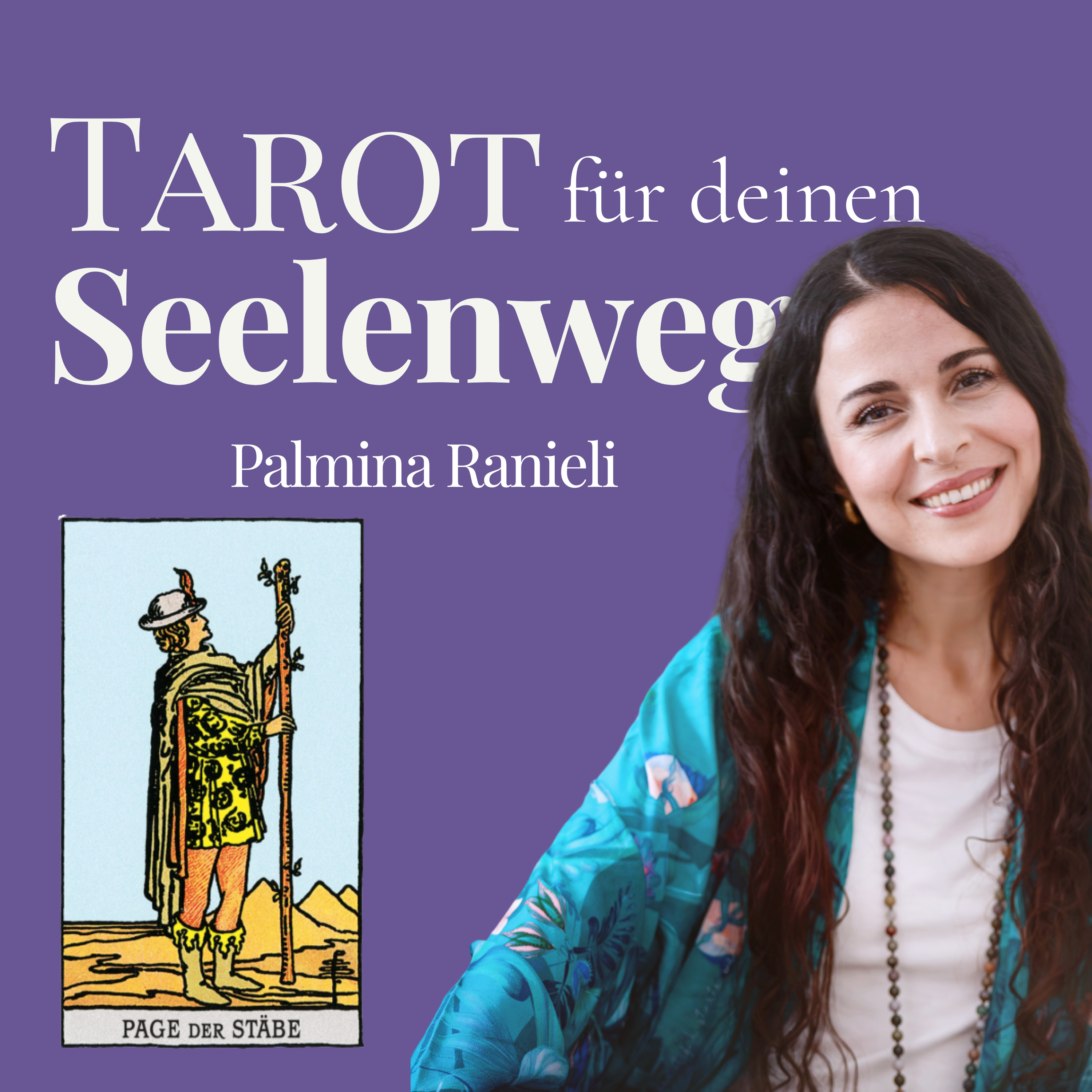 TAROT für deinen Seelenweg | dein Podcast für Spiritualität und Persönlichkeitsentwicklung