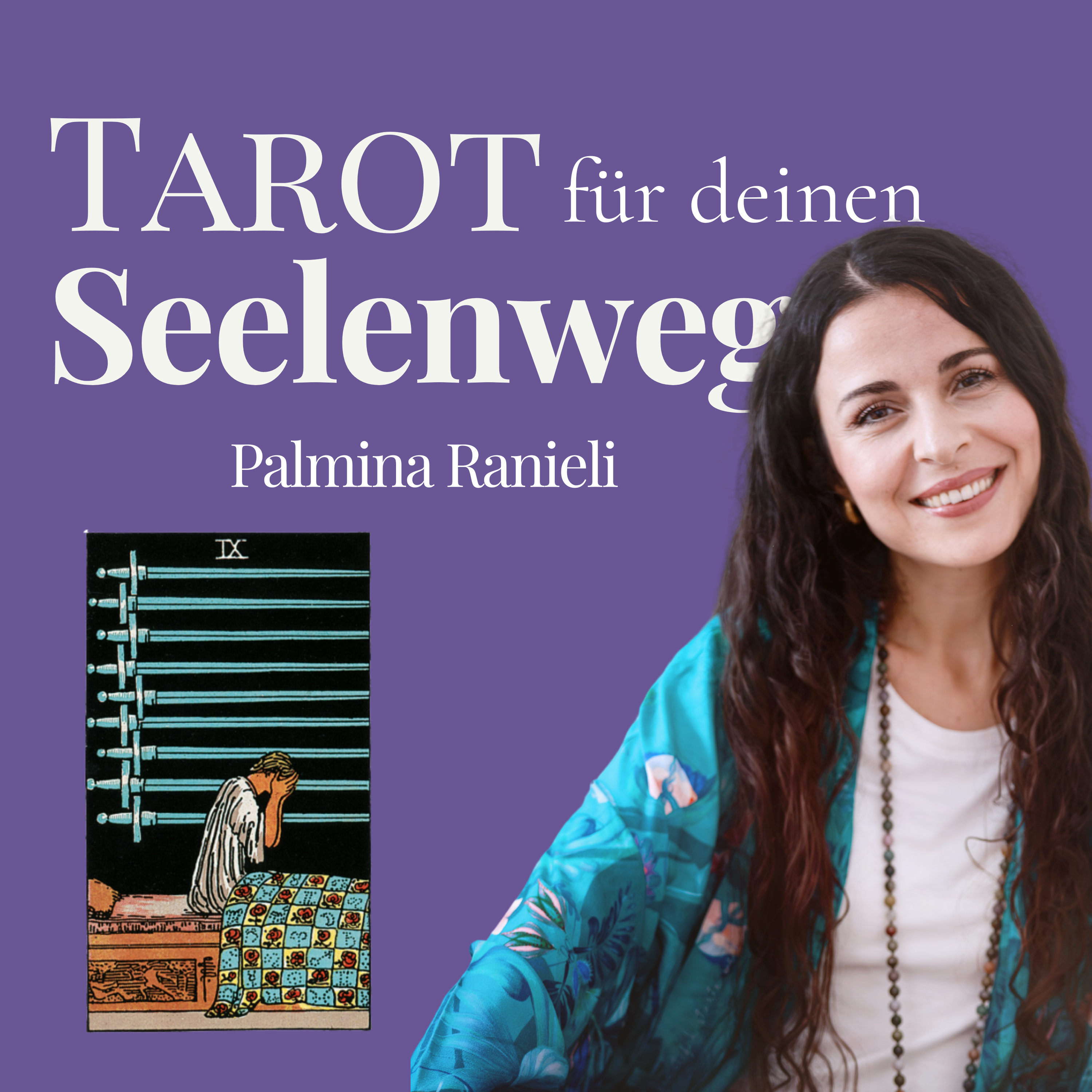 TAROT für deinen Seelenweg | dein Podcast für Spiritualität und Persönlichkeitsentwicklung