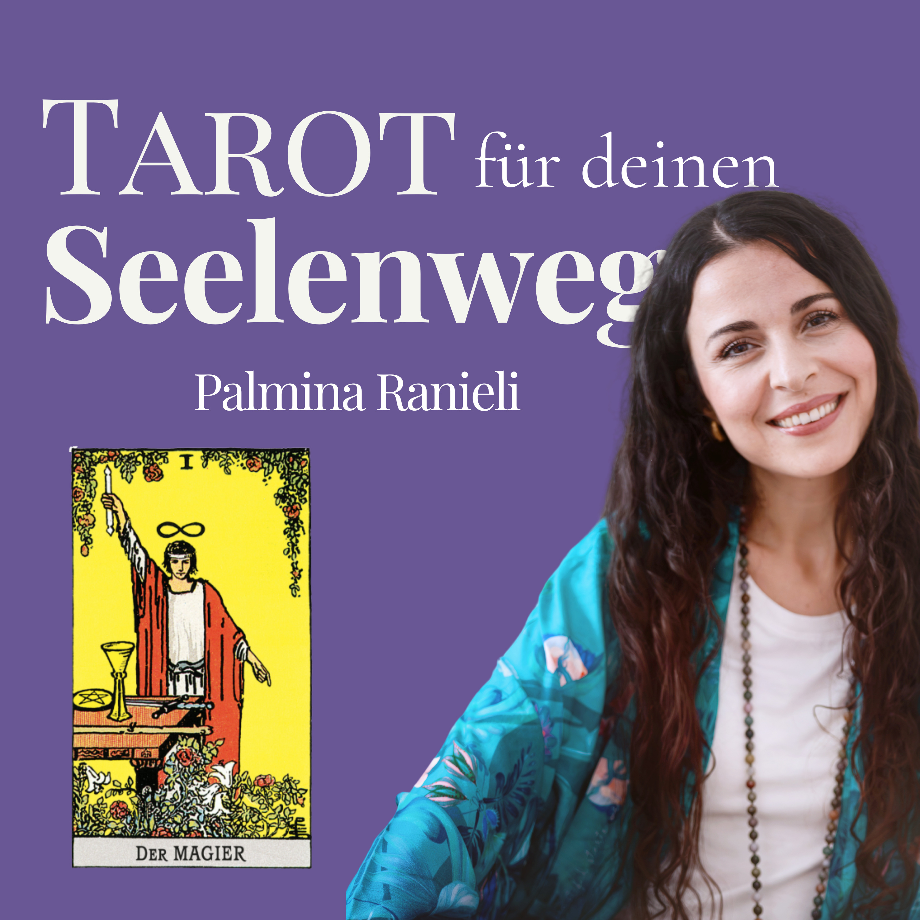 TAROT für deinen Seelenweg | dein Podcast für Spiritualität und Persönlichkeitsentwicklung
