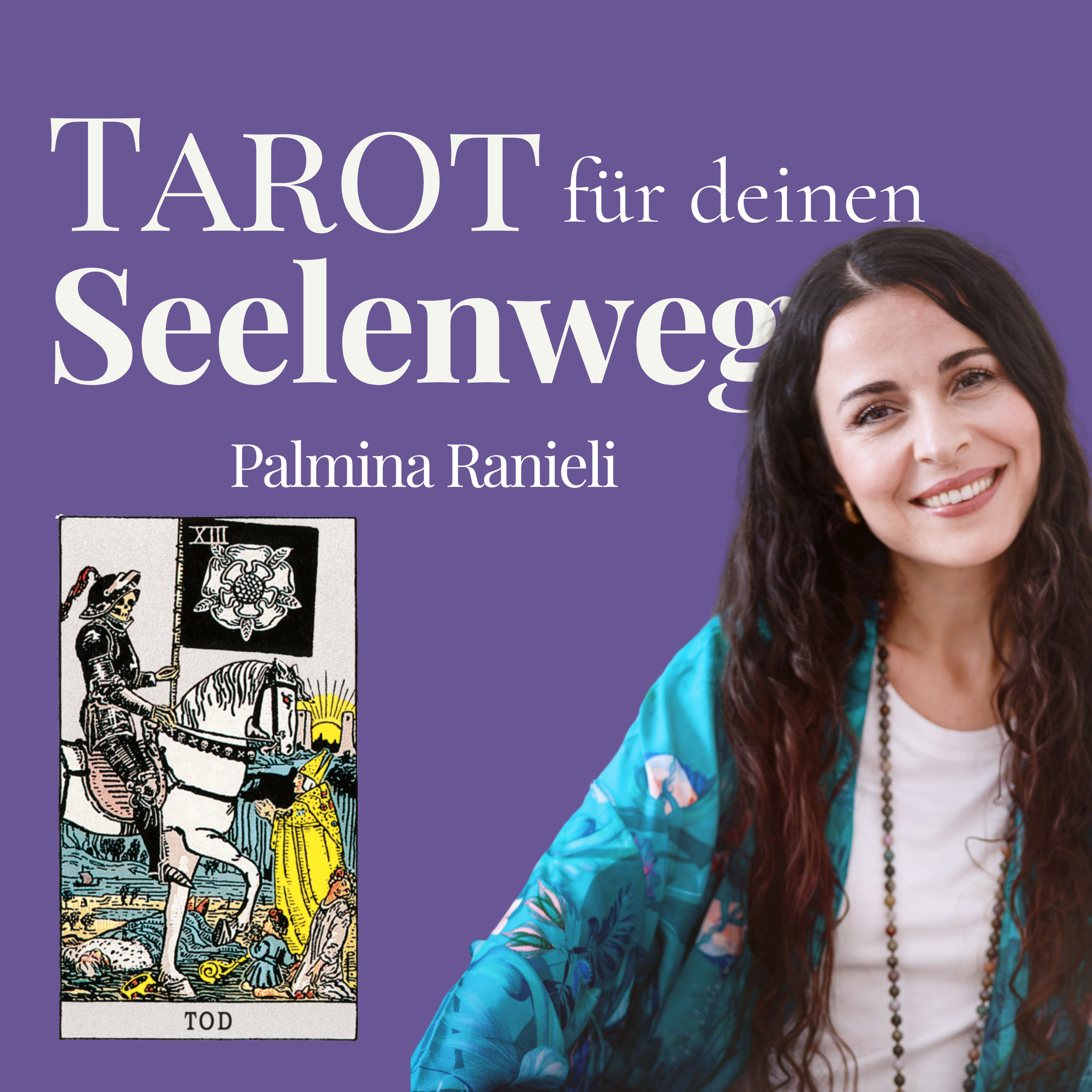 TAROT für deinen Seelenweg | dein Podcast für Spiritualität und Persönlichkeitsentwicklung