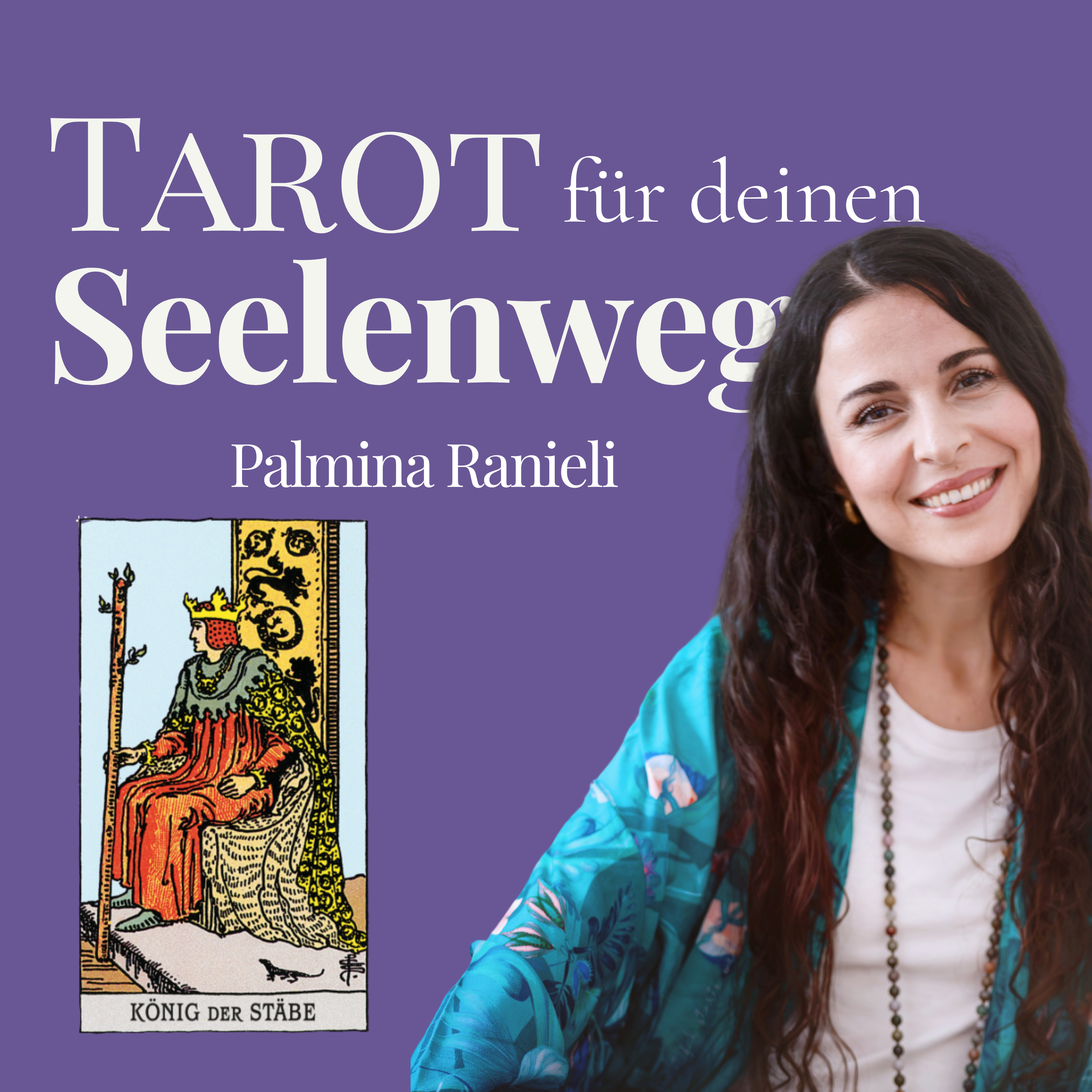 TAROT für deinen Seelenweg | dein Podcast für Spiritualität und Persönlichkeitsentwicklung
