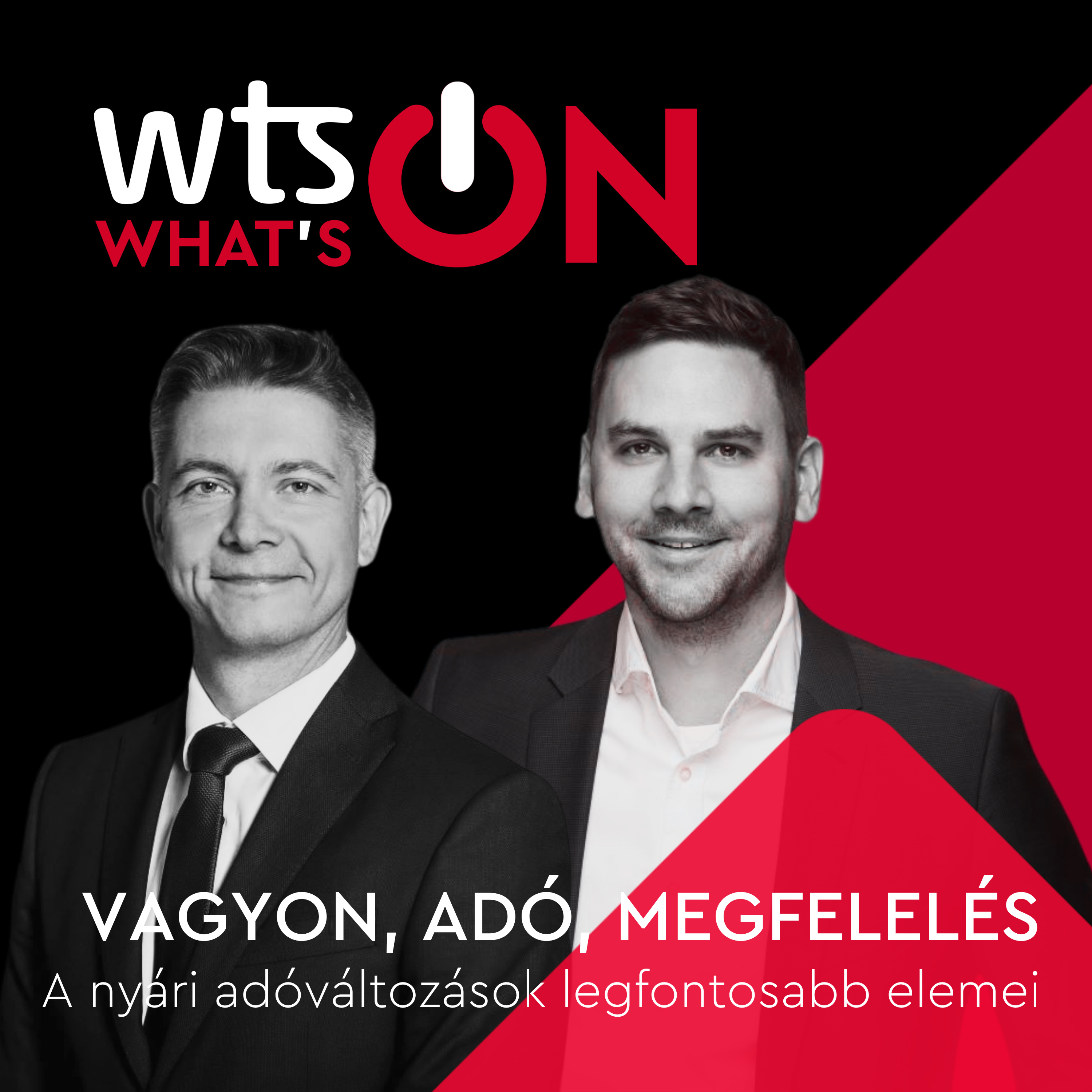 Vagyon, adó, megfelelés: a nyári adóváltozások legfontosabb elemei episode artwork