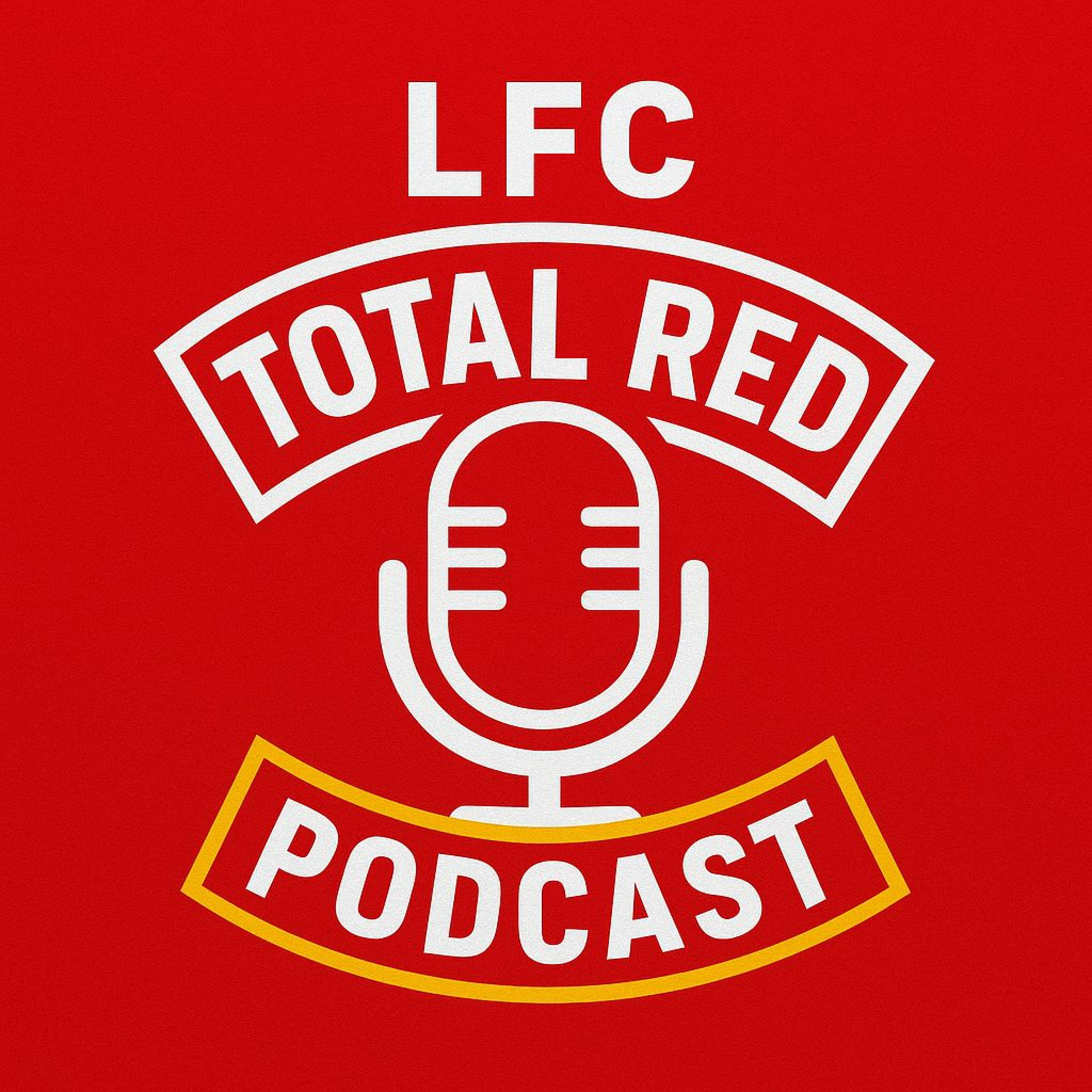 LFC Total Red Football Podcast Season 2 Ep 3