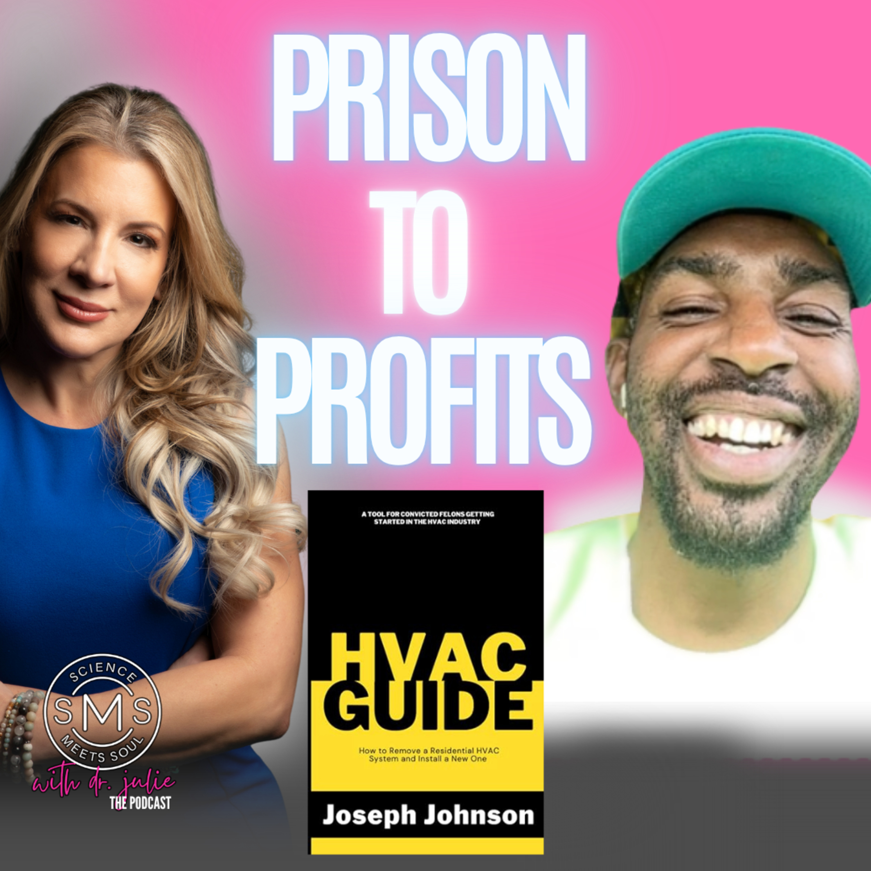 From Prison to Profits with Joseph Johnson