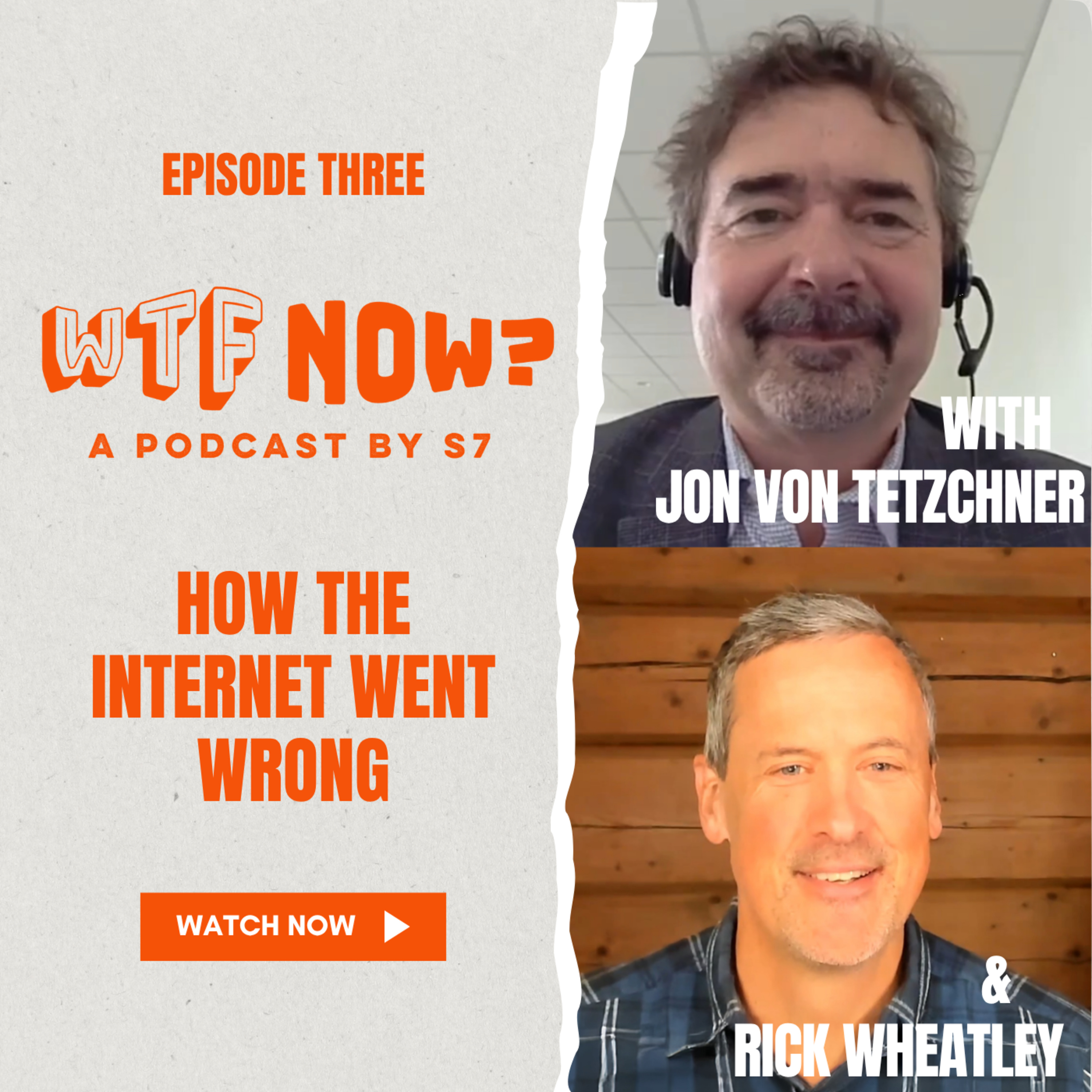 Episode 3: How the internet went wrong episode artwork