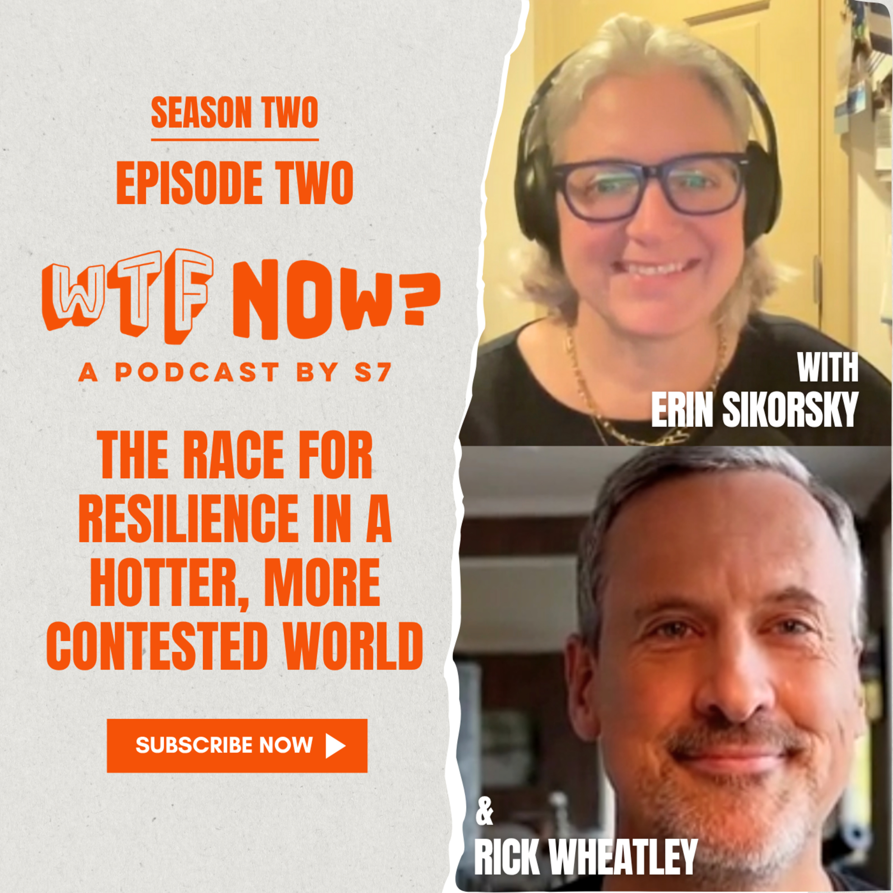 The race for resilience in a hotter, more contested world | Erin Sikorsky | WTF Now?