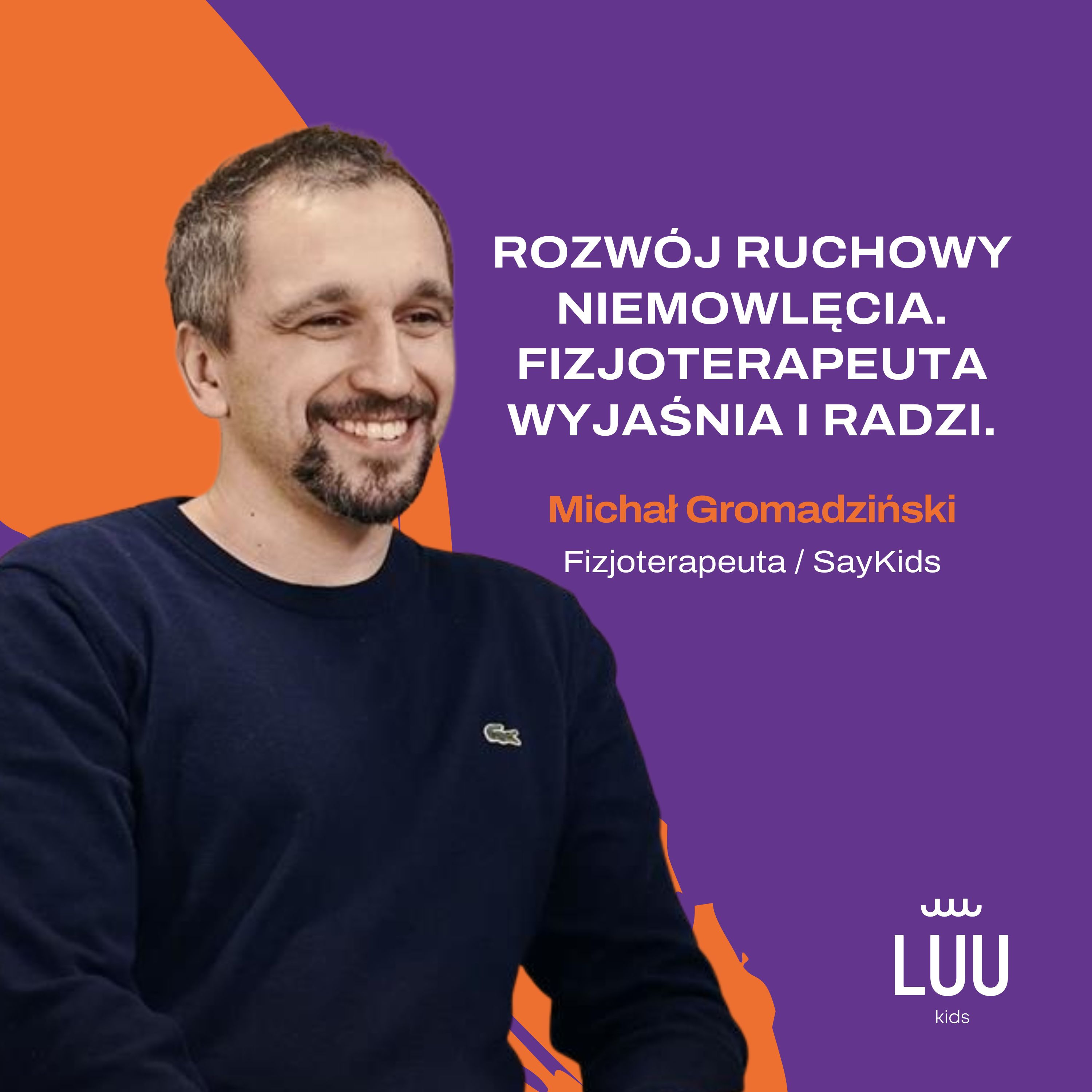 Rozwój ruchowy niemowlęcia. Fizjoterapeuta wyjaśnia i radzi. episode artwork