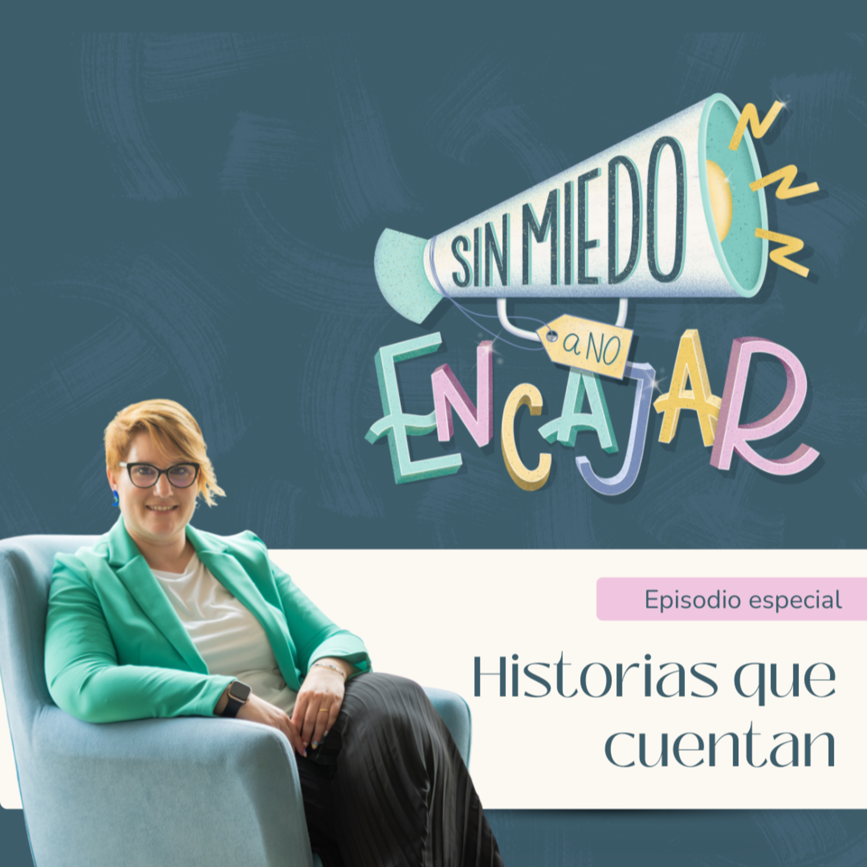 Sin miedo a no encajar - El podcast de María Bárzana.