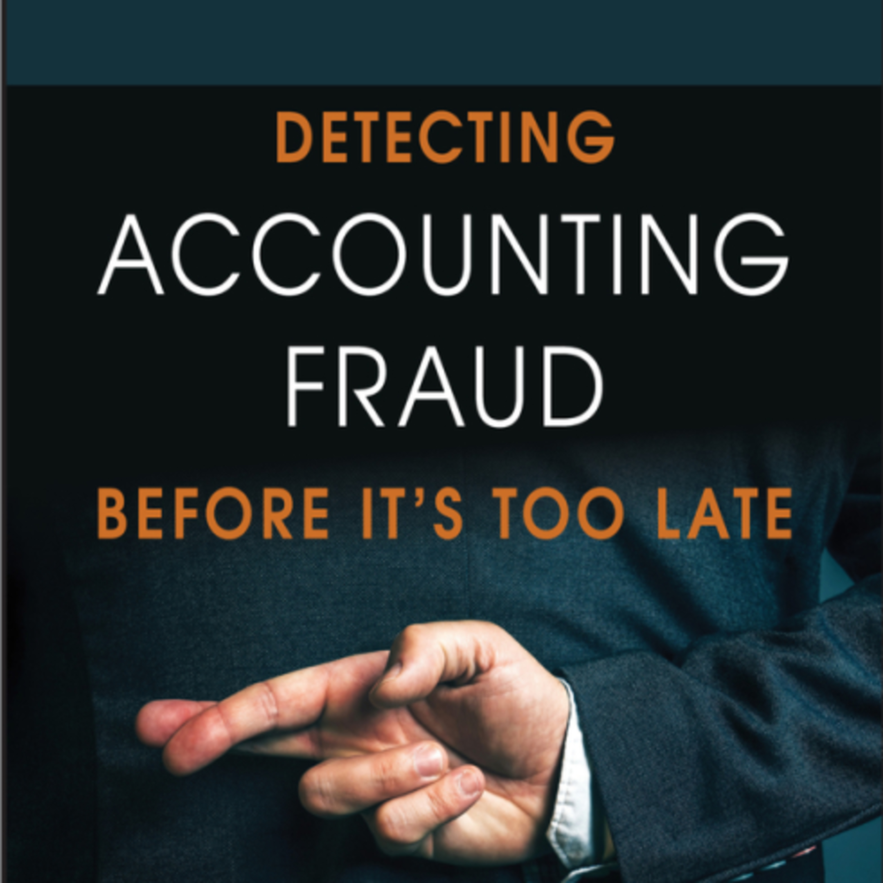 Detecting Accounting Fraud Before It's Too Late episode artwork