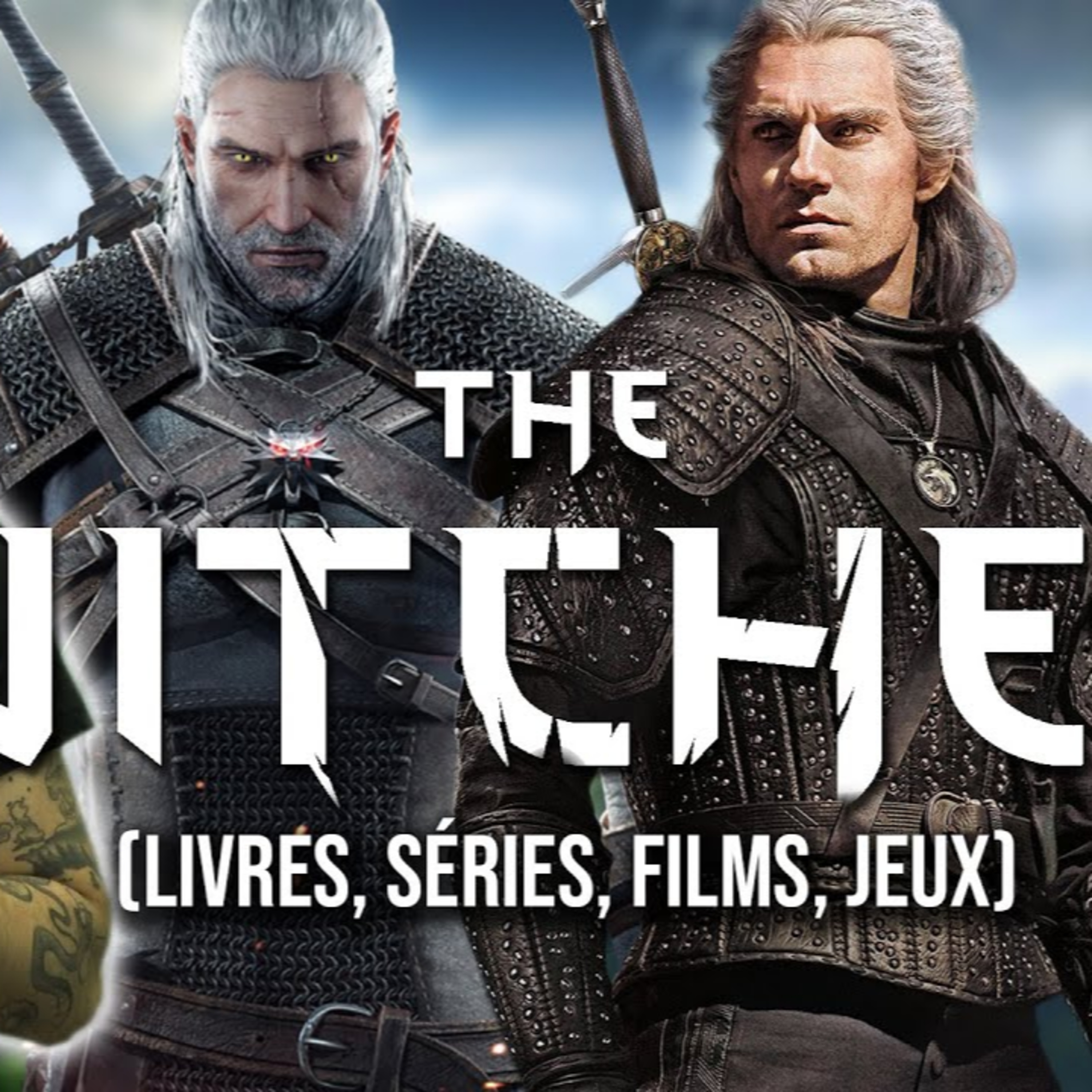 VOICI COMMENT DÉCOUVRIR THE WITCHER ! (Livres, Séries, Films, Jeux) episode artwork