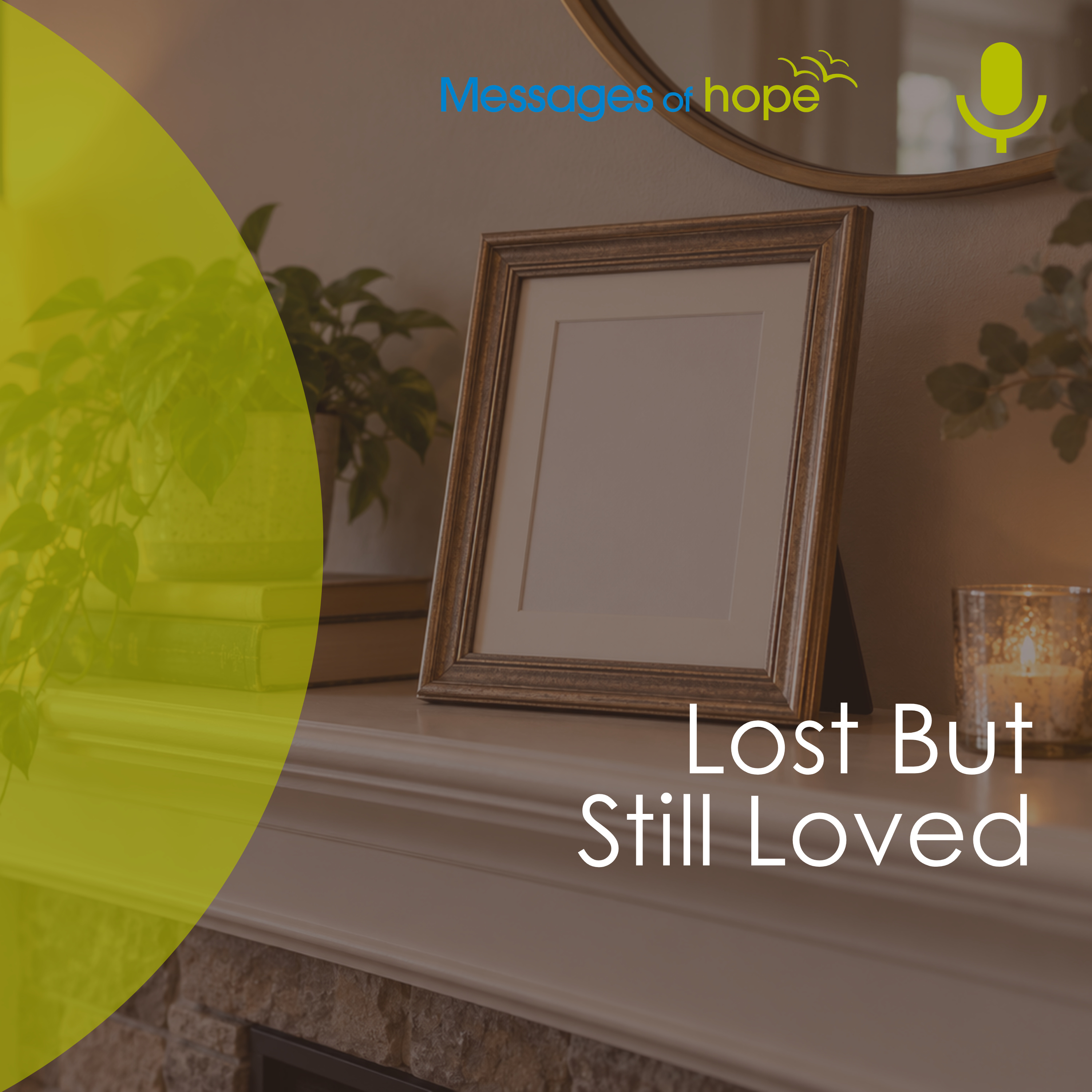 Lost But Still Loved episode artwork