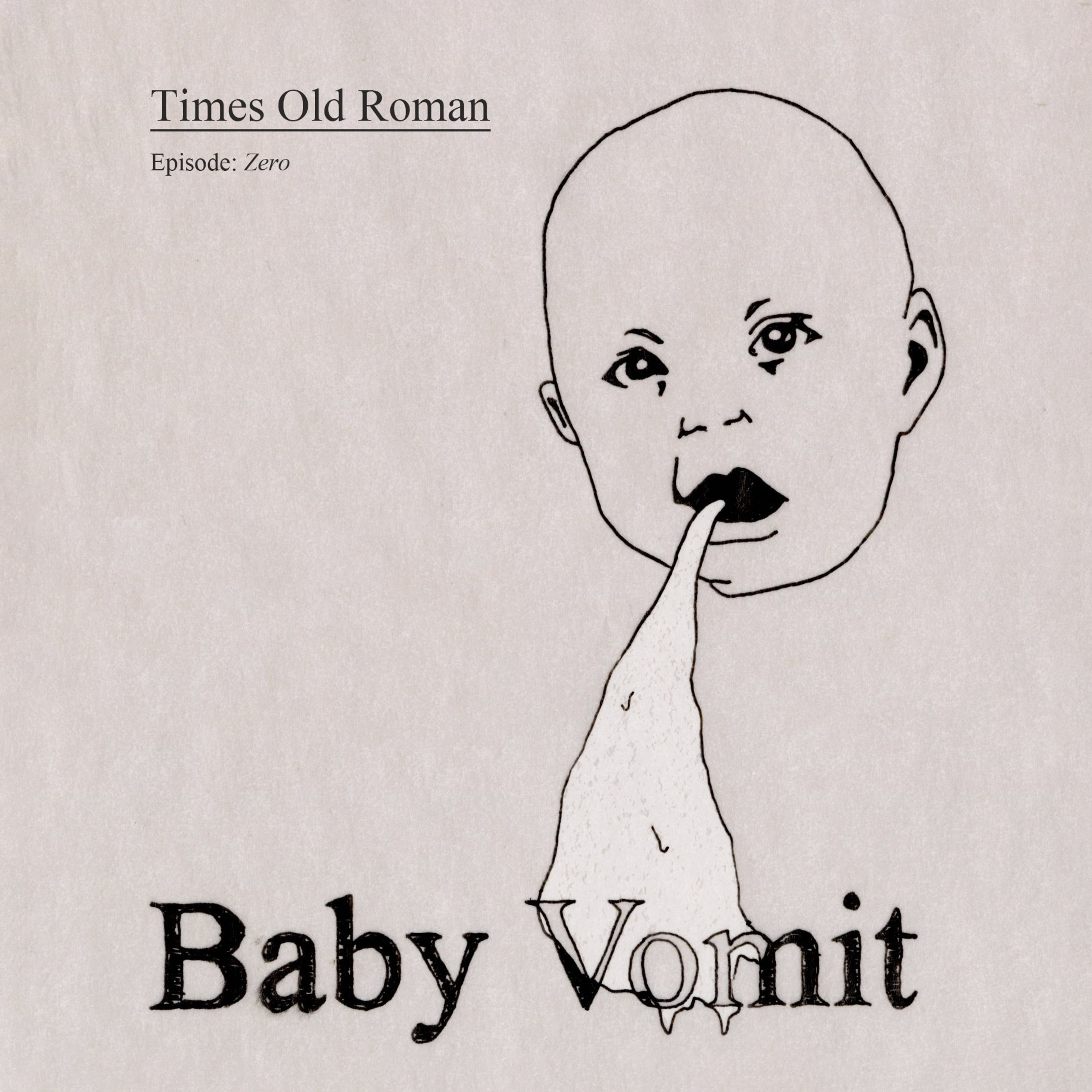 Ep 0—Baby Vomit episode artwork