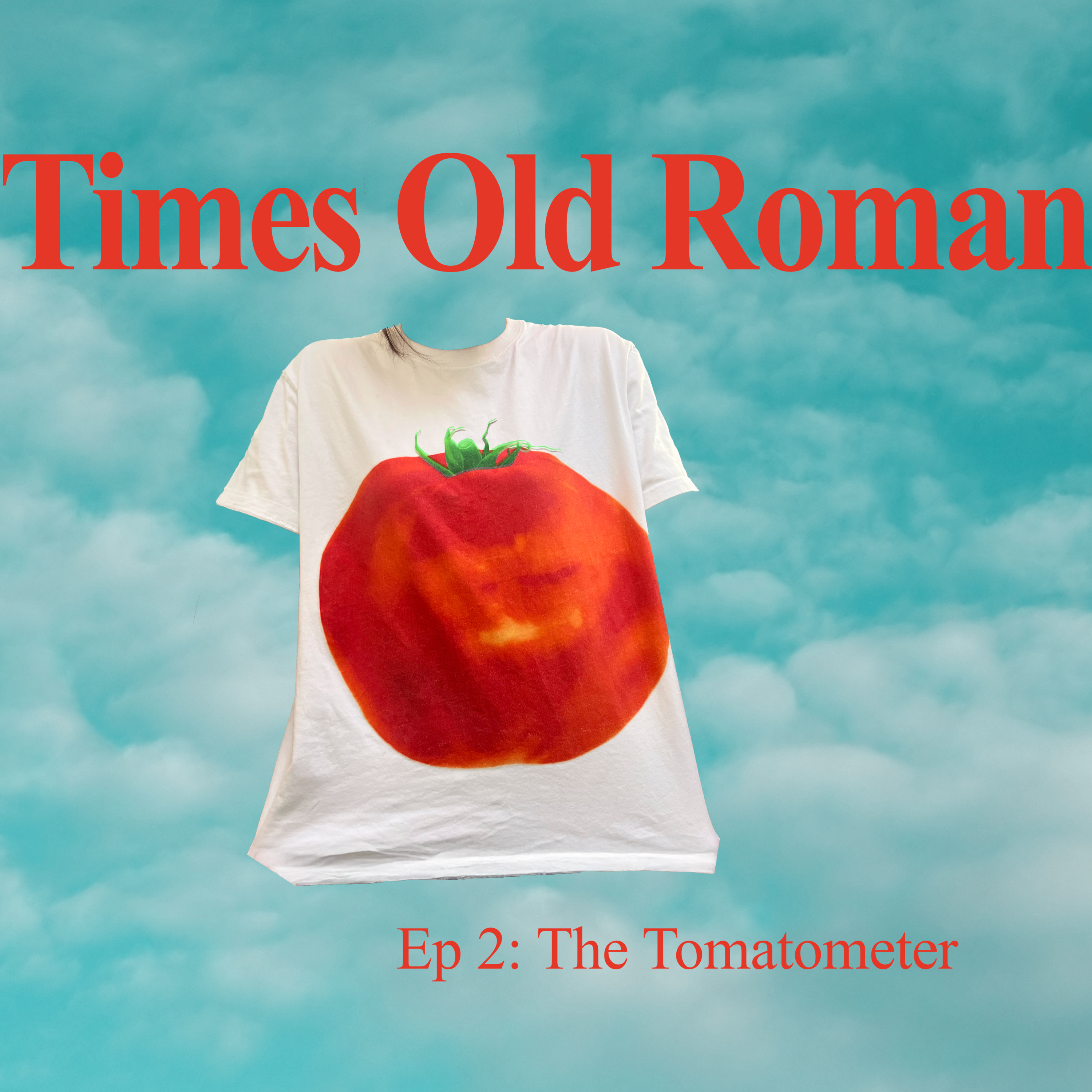 Ep 2—The Tomatometer episode artwork