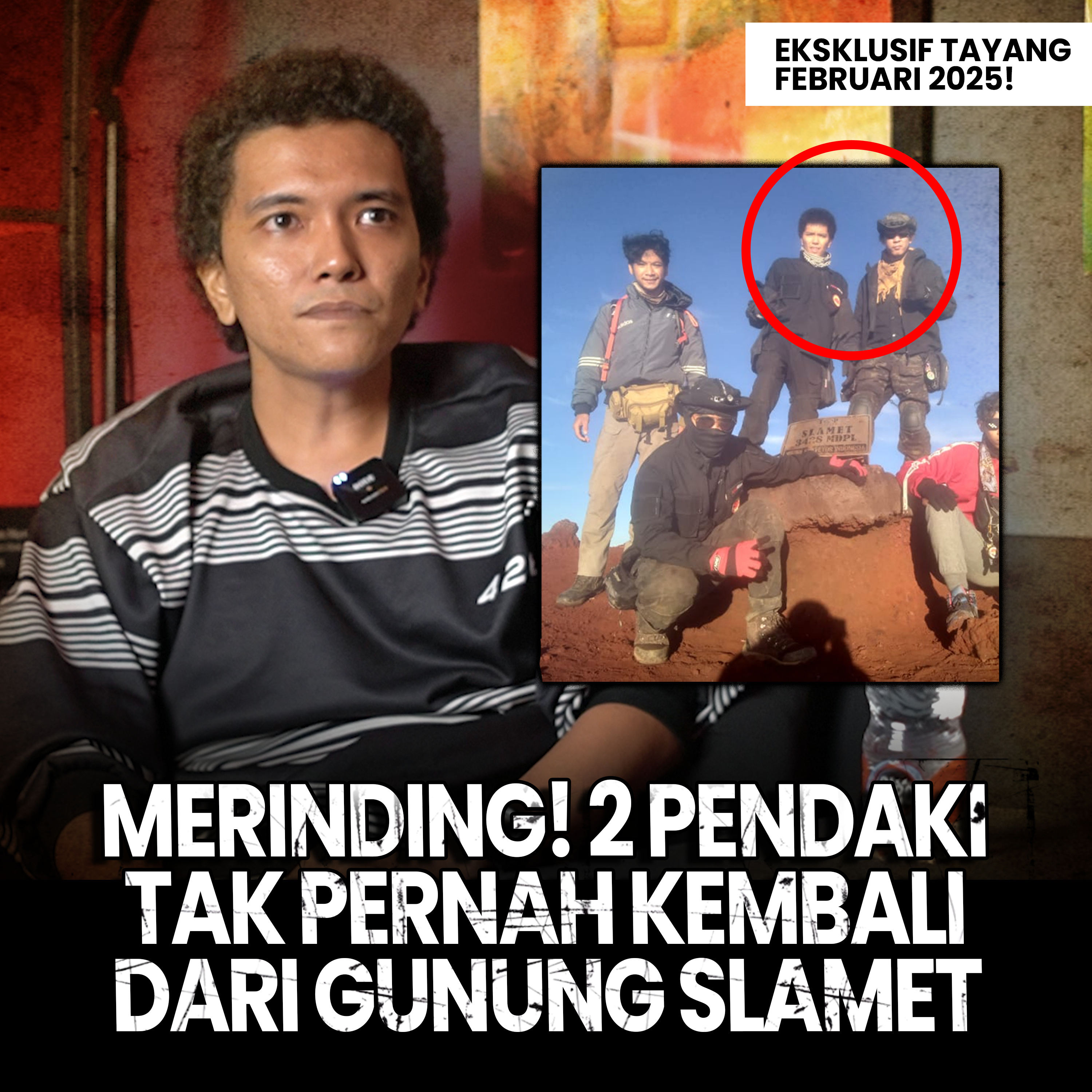 HILANG DI Gn. SLAMET! 2 PENDAKI INI TIDAK PERNAH KEMBALI TURUN SAMPAI HARI INI