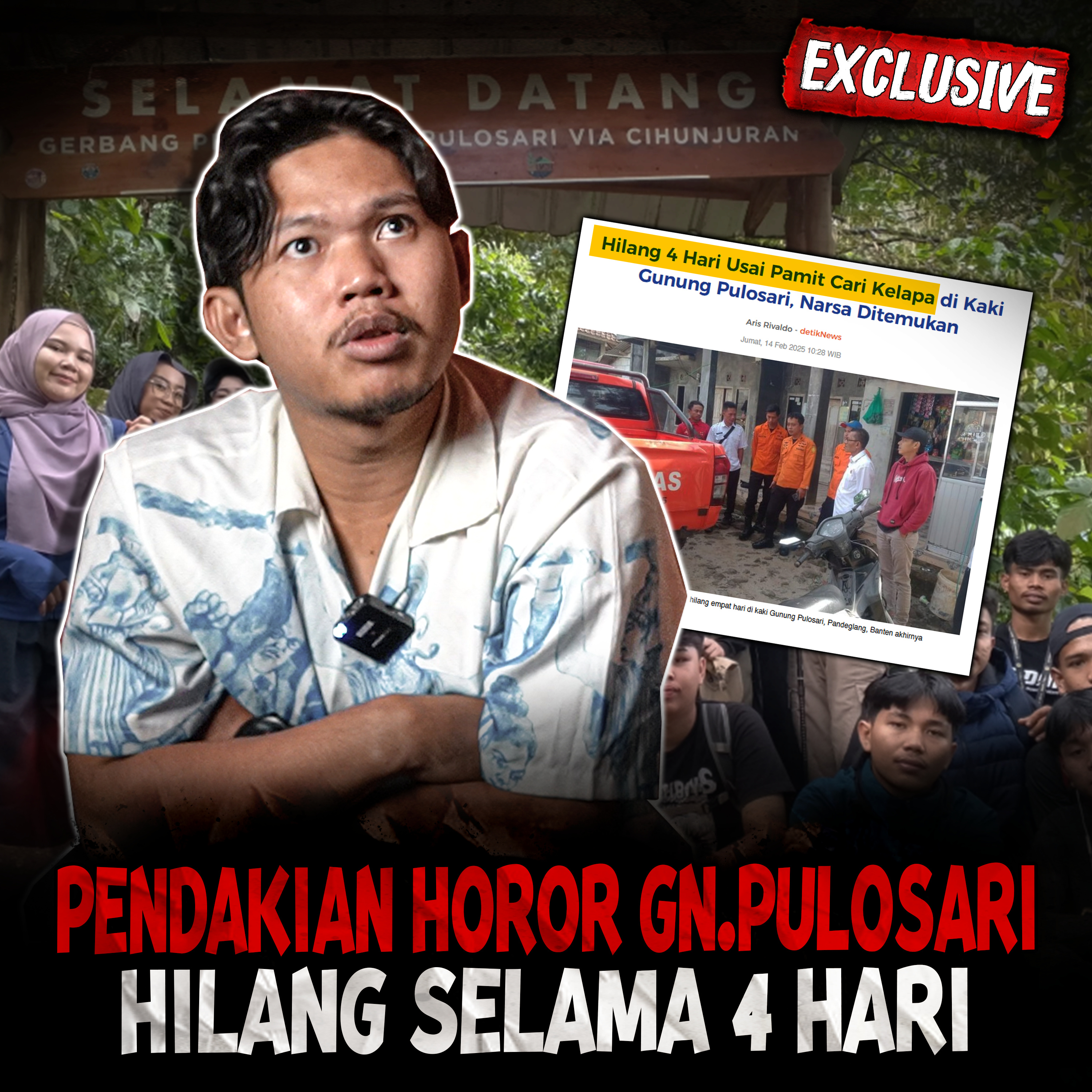 FAKTA TERSERAM!! DIBALIK HILANGNYA 'NARSA' 4 HARI HILANG TANPA MAKAN DI GUNUNG PULOSARI