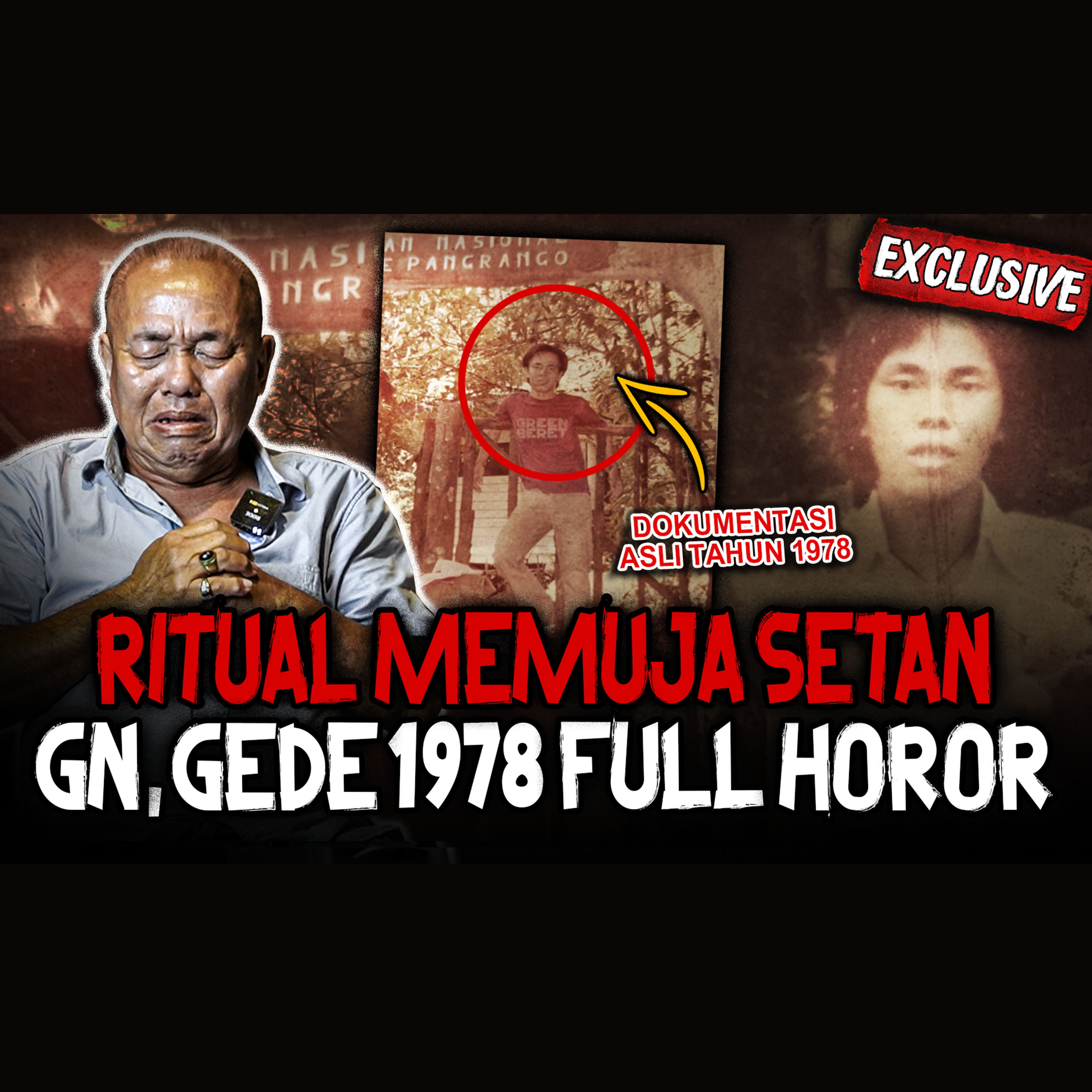 INI CERITA PALING SEREM!! RITUAL MEMUJA SETAN GUNUNG GEDE 1978 Nyawa Saya Jadi Taruhan!!
