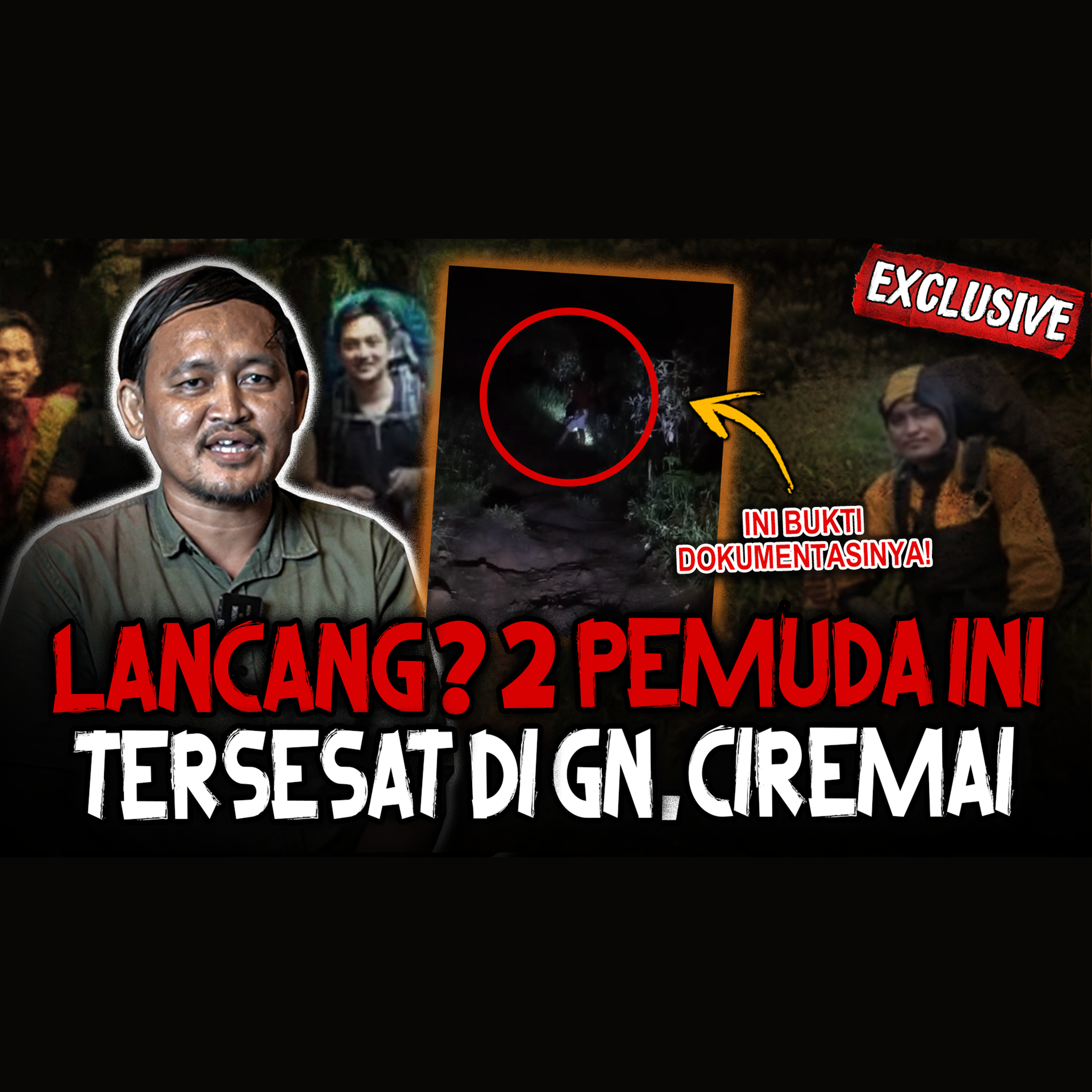 SEREM!! LANGGAR ATURAN ADAT! 2 PENDAKI INI TERSESAT DI GUNUNG CIREMAI