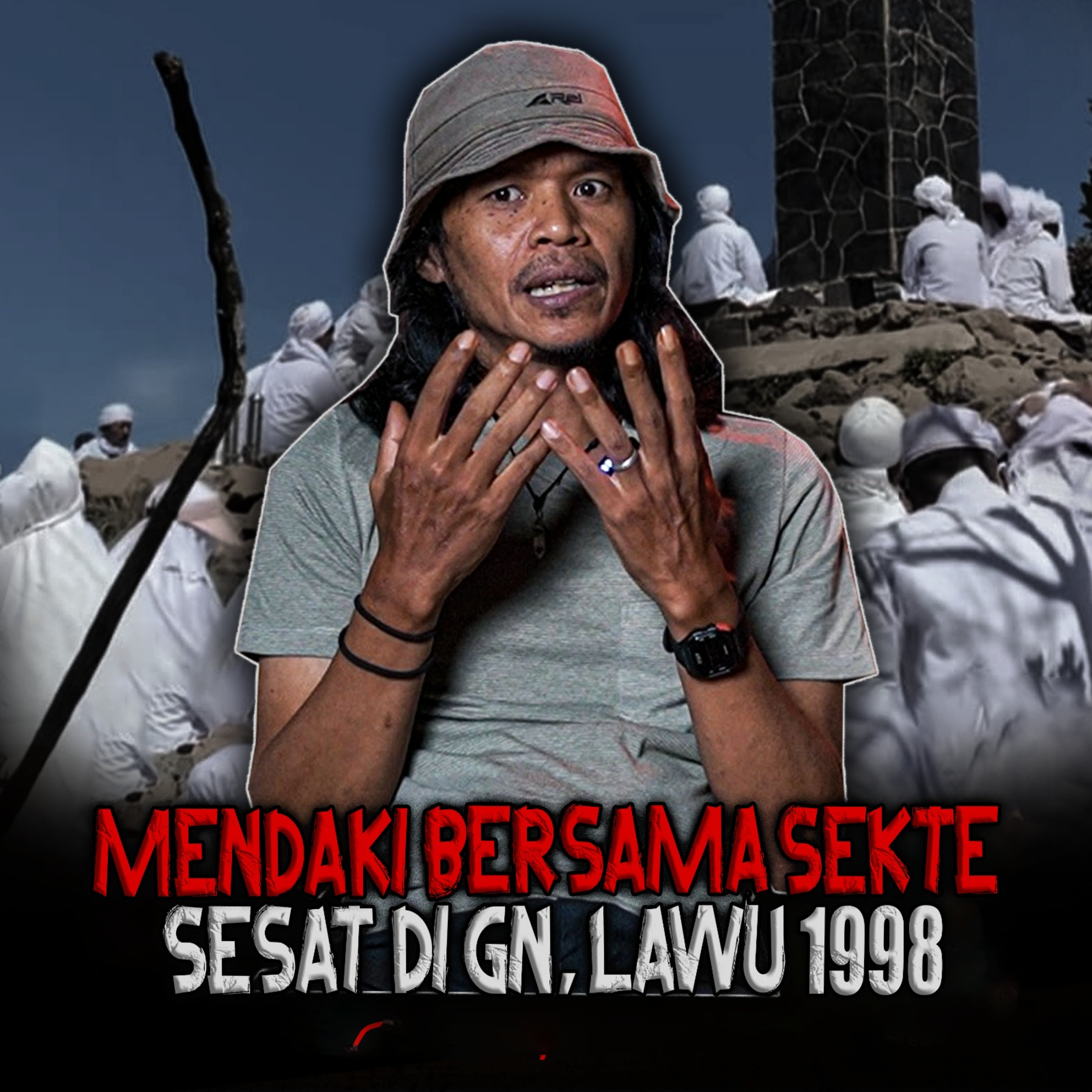 MENDAKI BERSAMA SEKTE SESAT DI GUNUNG LAWU 1998