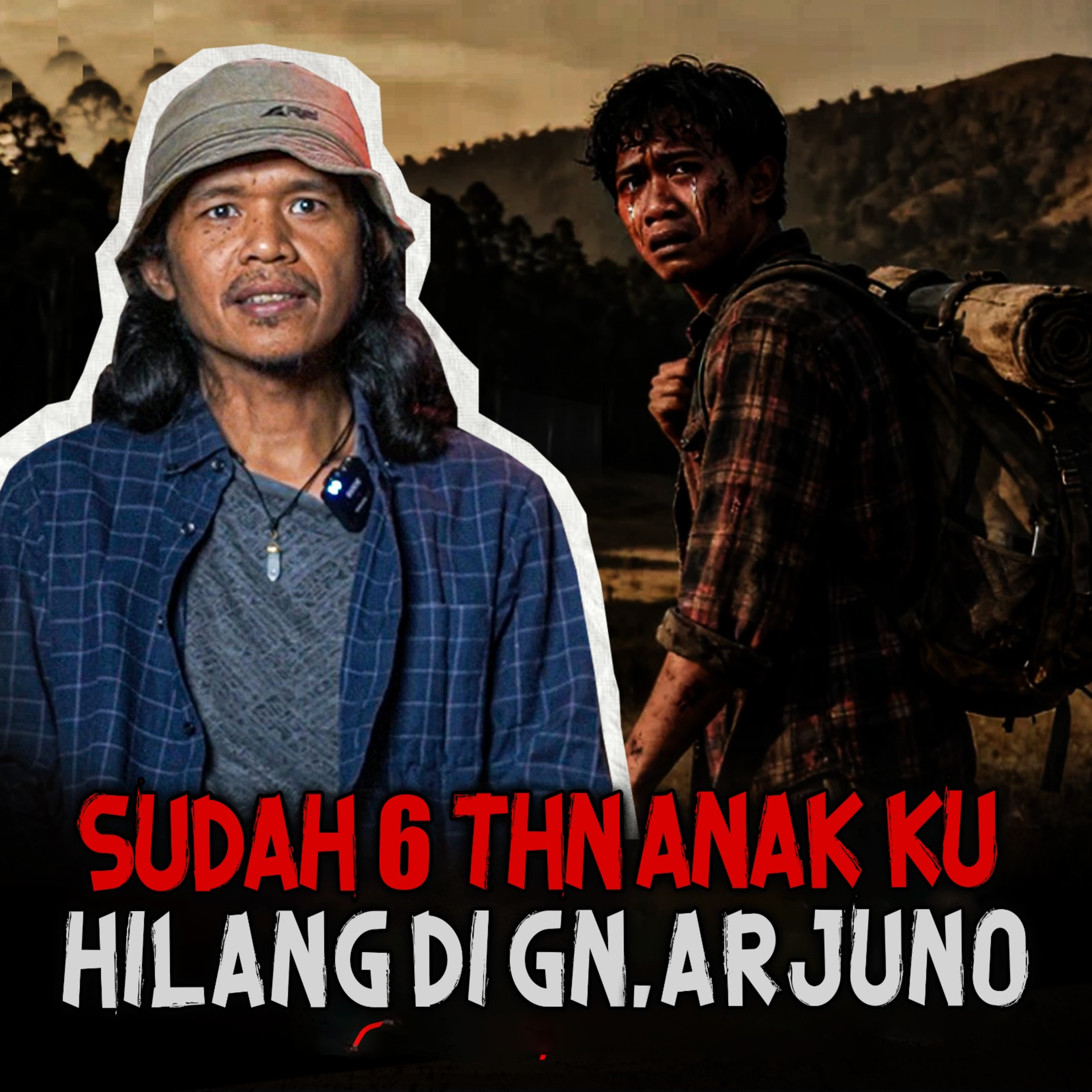 NAK PULANG NAK.. ALAMMU ADA DISINI! 6 TAHUN HILANG TANPA JEJAK DI GUNUNG ARJUNO