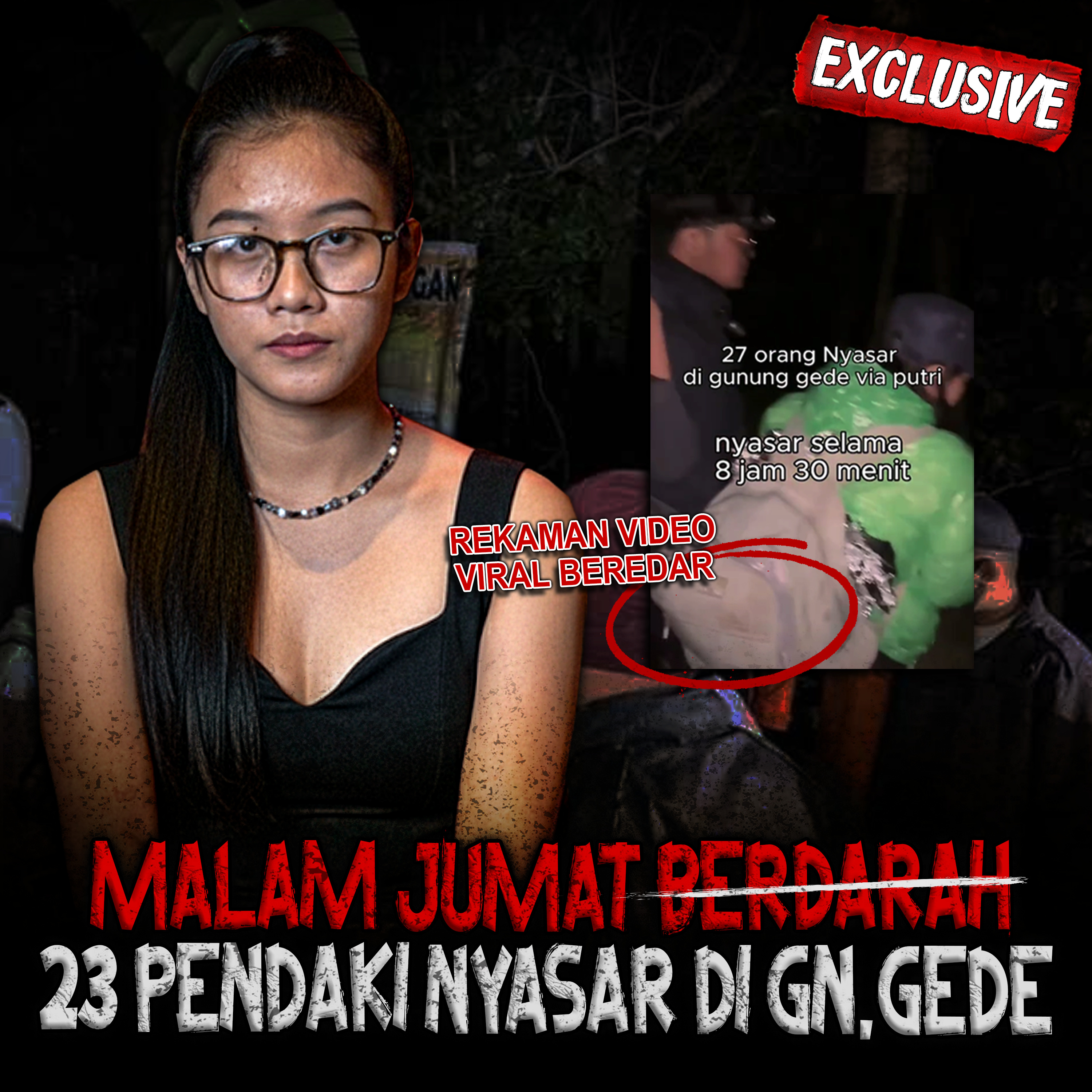 MALAM JUMAT BERD4RAH! VIDEO REKAMANNYA VIRAL! INI CERITA SEBENARNYA 23 MAHASISWA NYASAR DI GN. GEDE