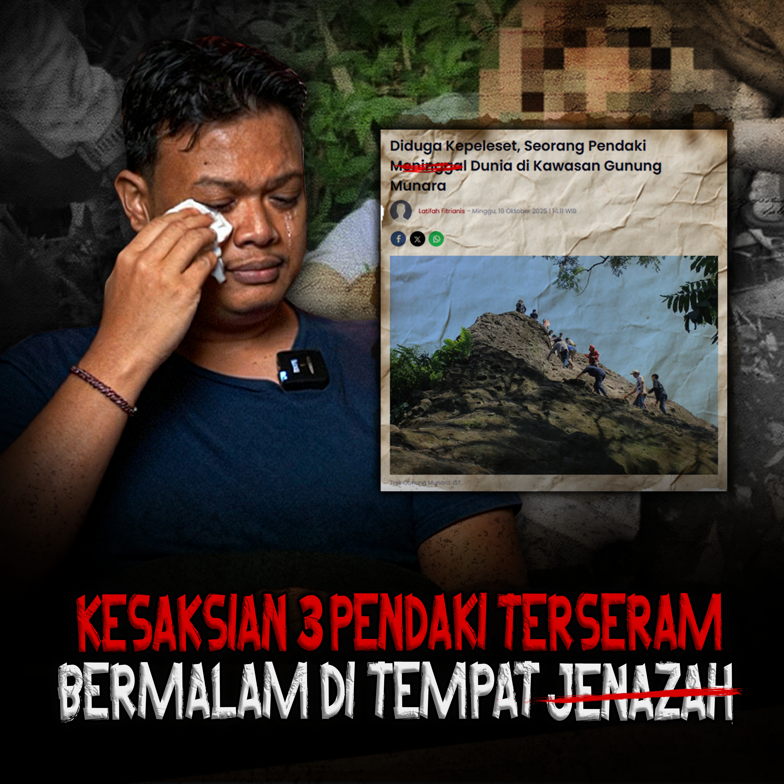 UJI NYALI DI MALAM JUMAT KLIWON_! 3 PENDAKI NEKAT BERMALAM DI TEMPAT KORBAN MEN1NGG4L