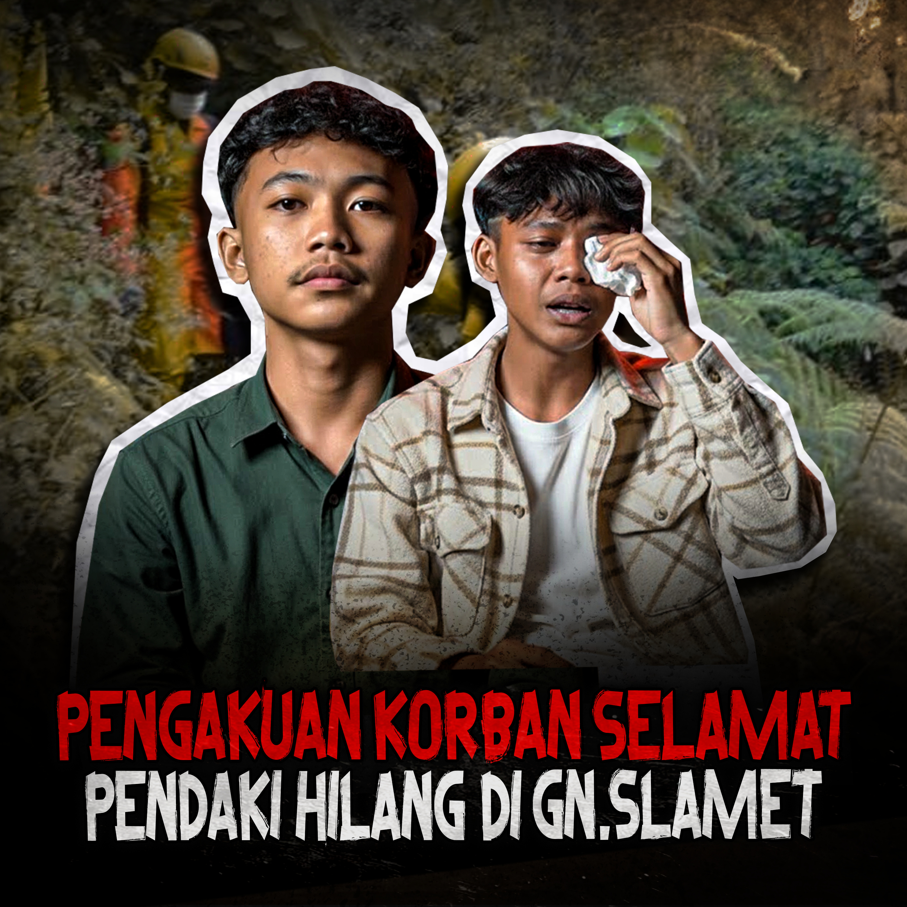 FULL DOKUMENTASI DETIK - DETIK SAYA DITEMUKAN! PENGAKUAN TERSERAM PENDAKI HILANG DI GUNUNG SLAMET
