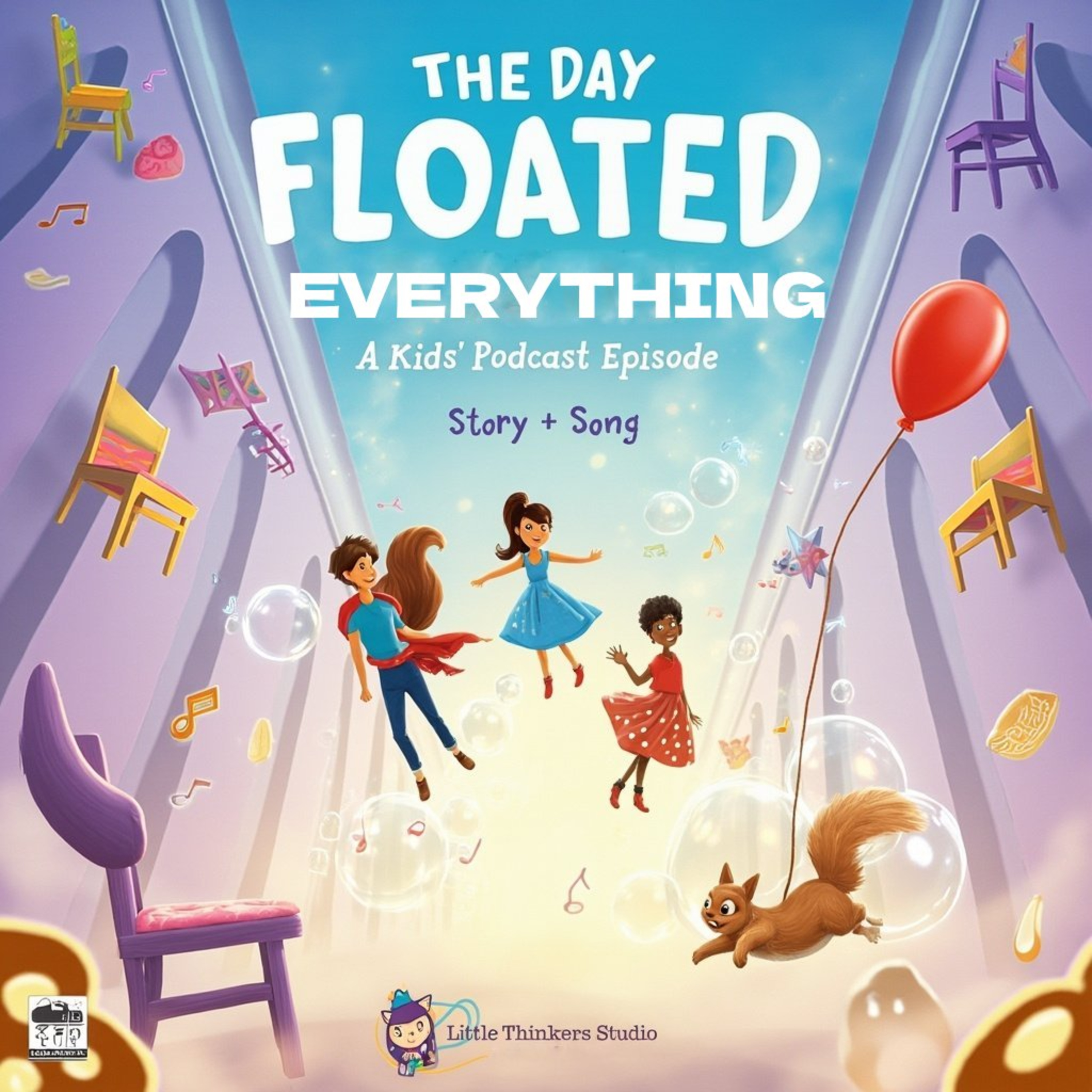 ☁️ Best Emotional Balance Story! | The Day Everything Floated (Grounding & Feelings for Kids 3-8) episode artwork