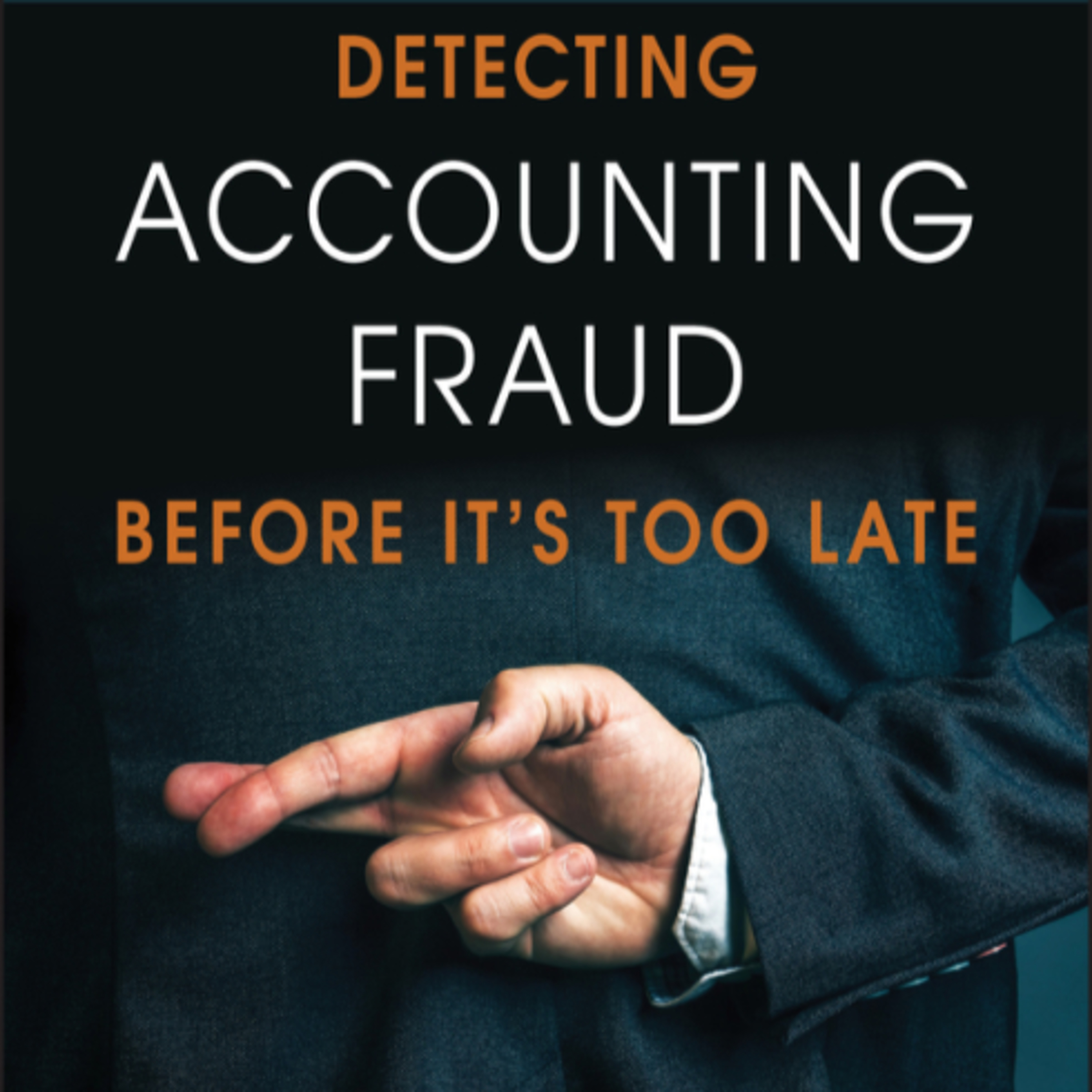 Detecting Accounting Fraud Before It's Too Late episode artwork