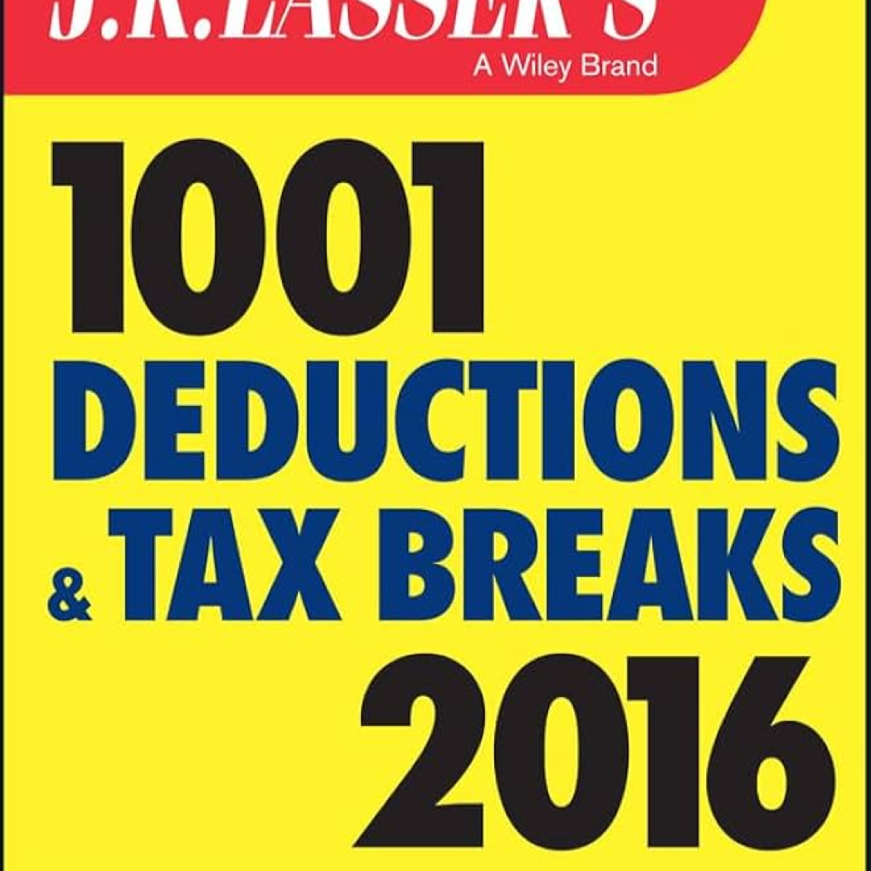 J.K. Lasser's 2016 Tax Deductions and Breaks Guide episode artwork