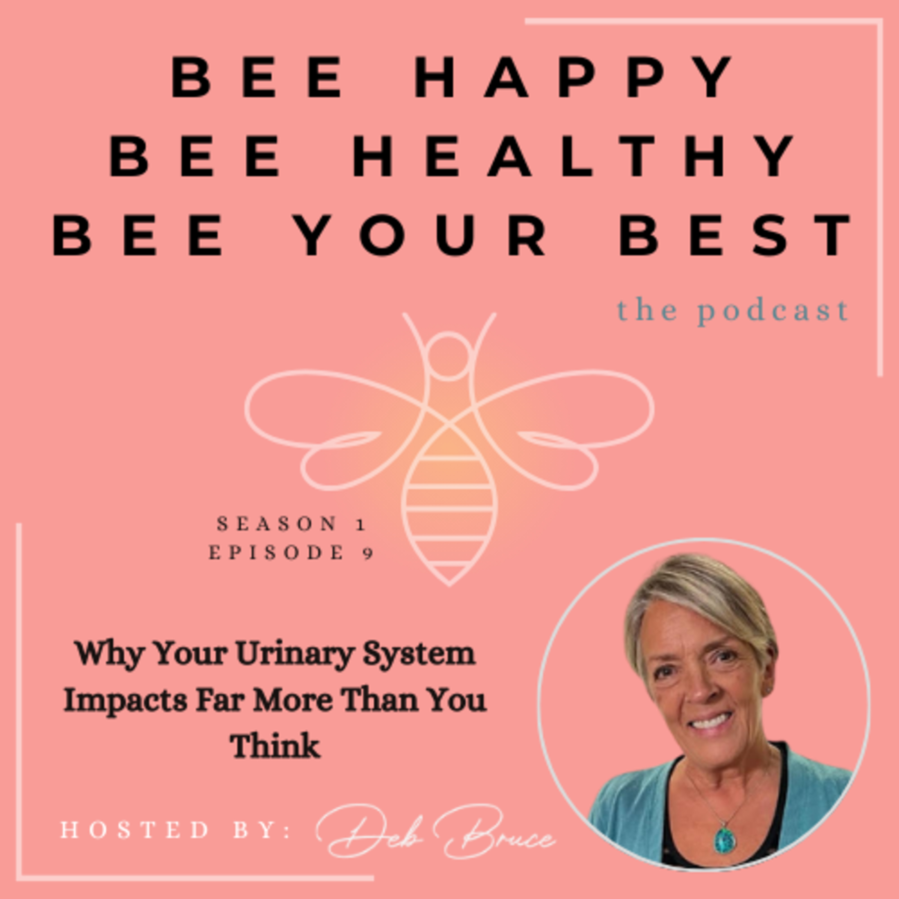 Ep. 9 | Why Your Urinary System Impacts Far More Than You Think episode artwork