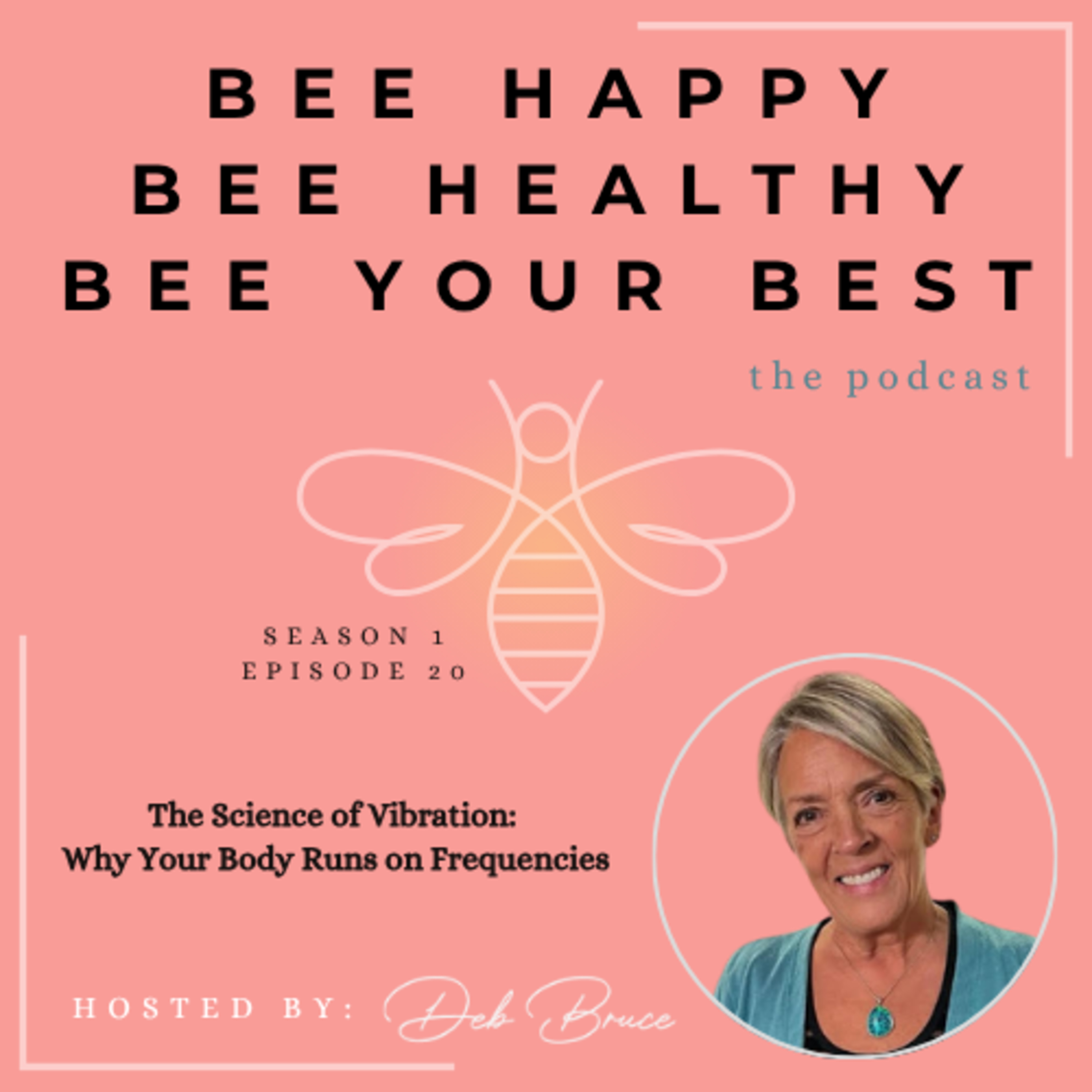 Ep. 20 | The Science of Vibration: Why Your Body Runs on Frequencies episode artwork