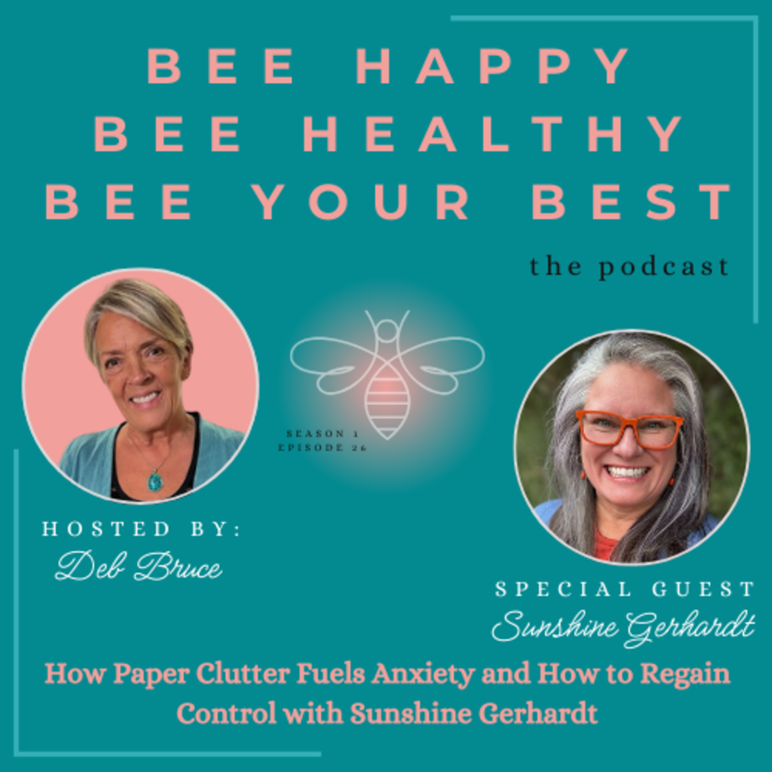Ep. 26 | How Paper Clutter Fuels Anxiety and How to Regain Control with Sunshine Gearhart episode artwork