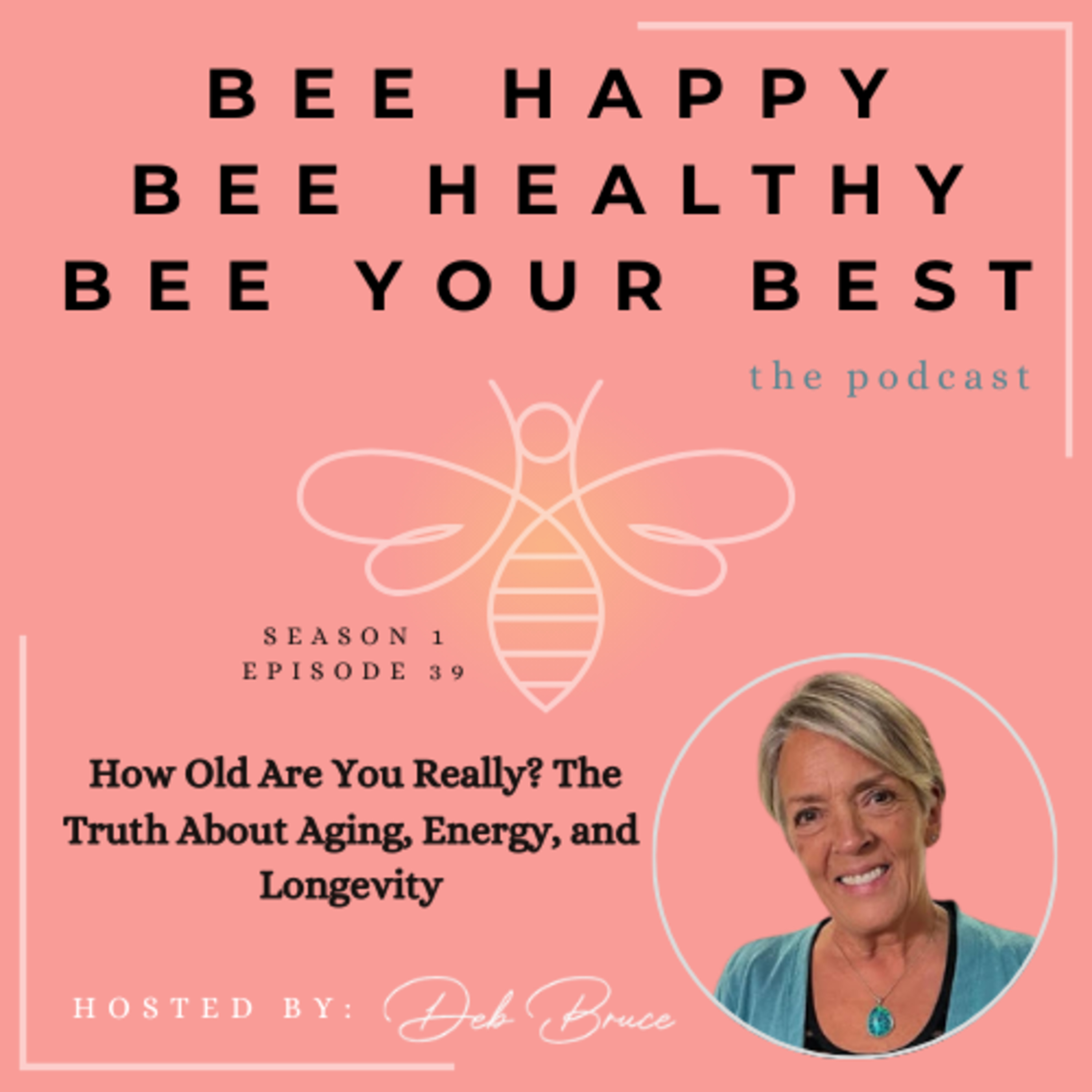 Ep. 39 | How Old Are You Really? The Truth About Aging, Energy, and Longevity episode artwork