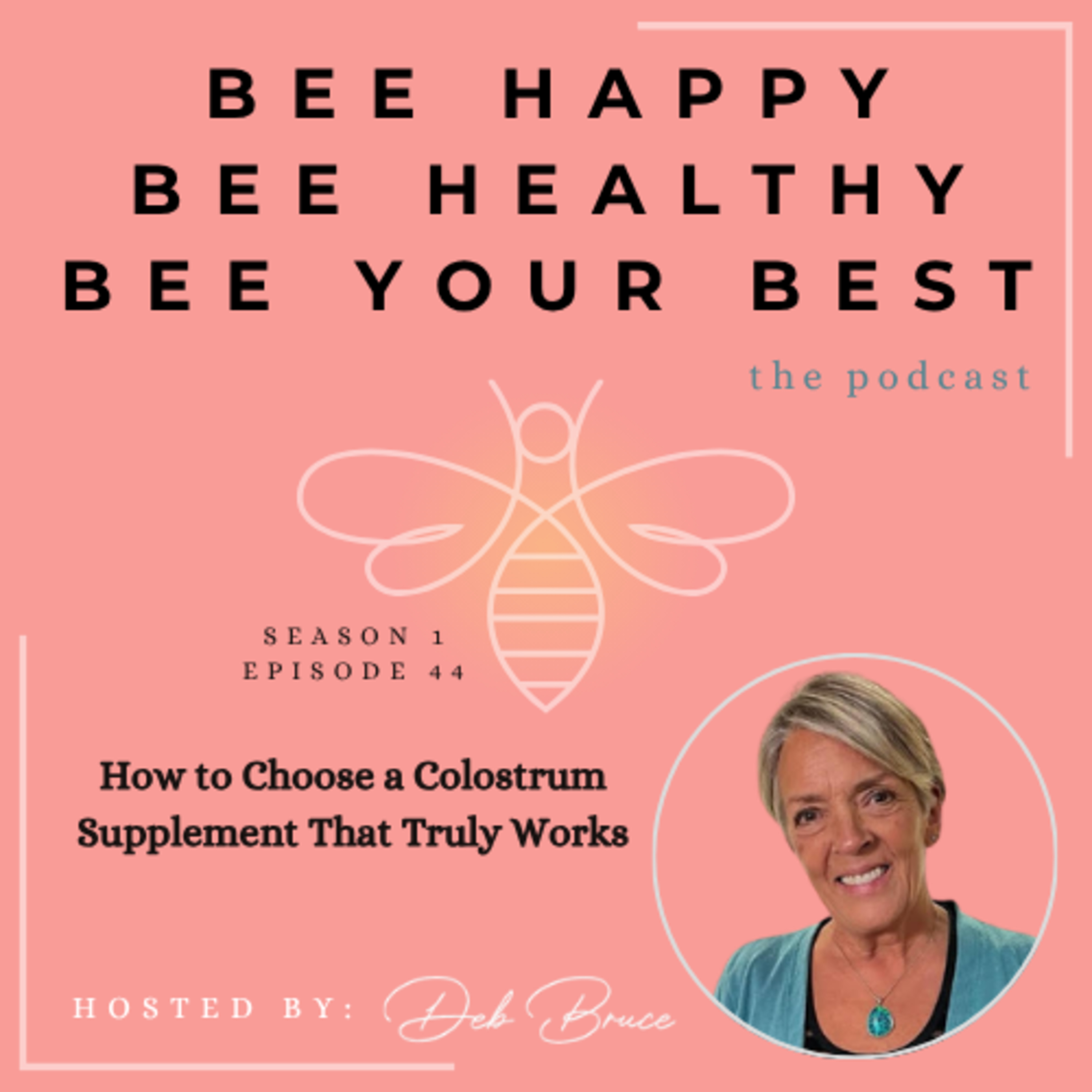 Ep. 44 | How to Choose a Colostrum Supplement That Truly Works episode artwork