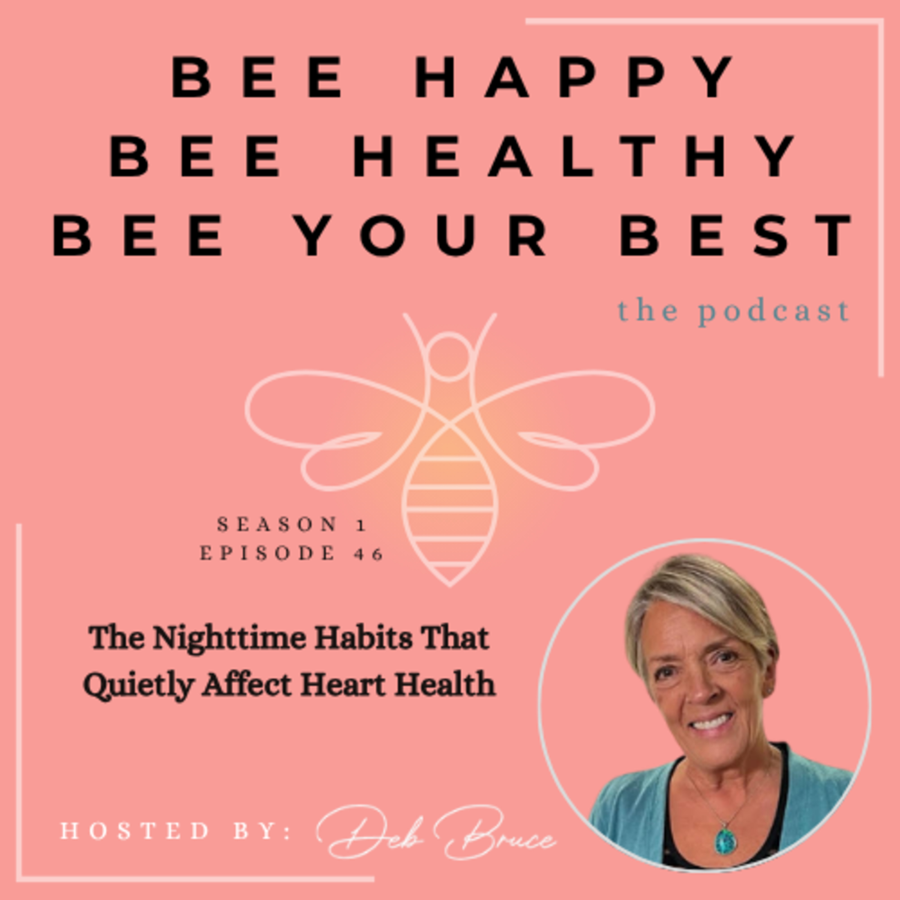 Ep. 46 | The Nighttime Habits That Quietly Affect Heart Health episode artwork