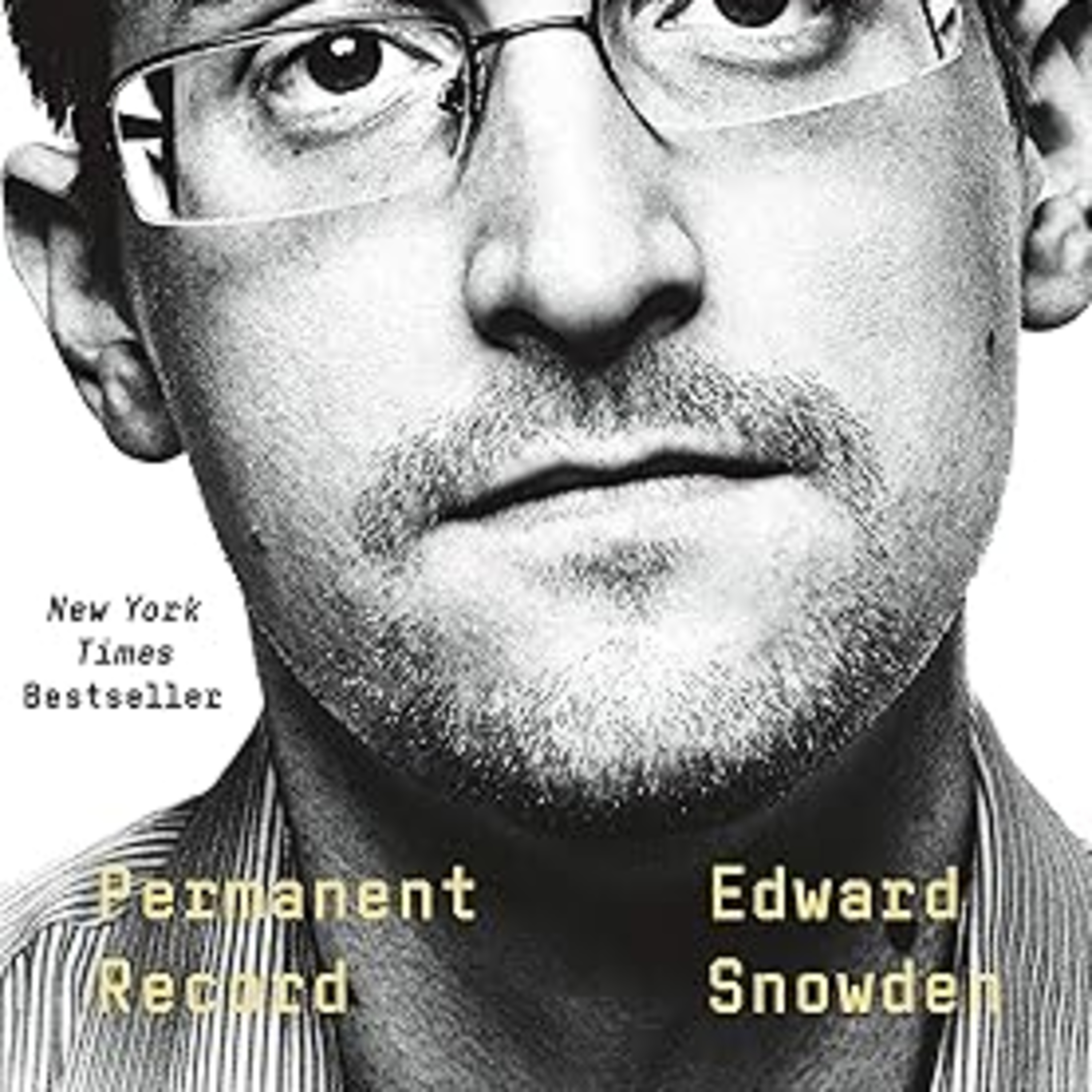 Permanent Record: Snowden, Surveillance, and Secrecy