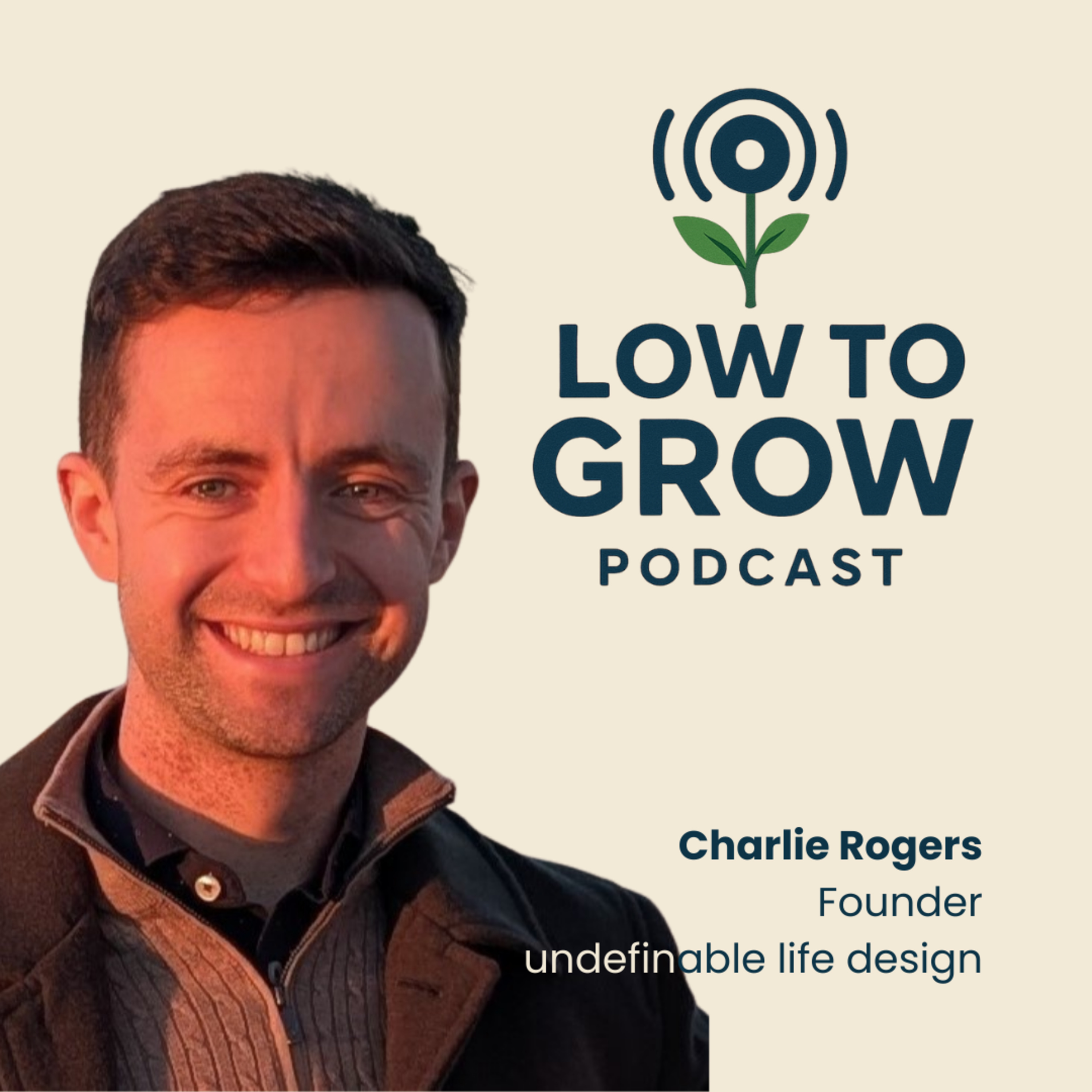 Embracing the Undefinable Self with Charlie Rogers: Multi-Passionate Living, Emotional Integration & A Profitable Portfolio Career