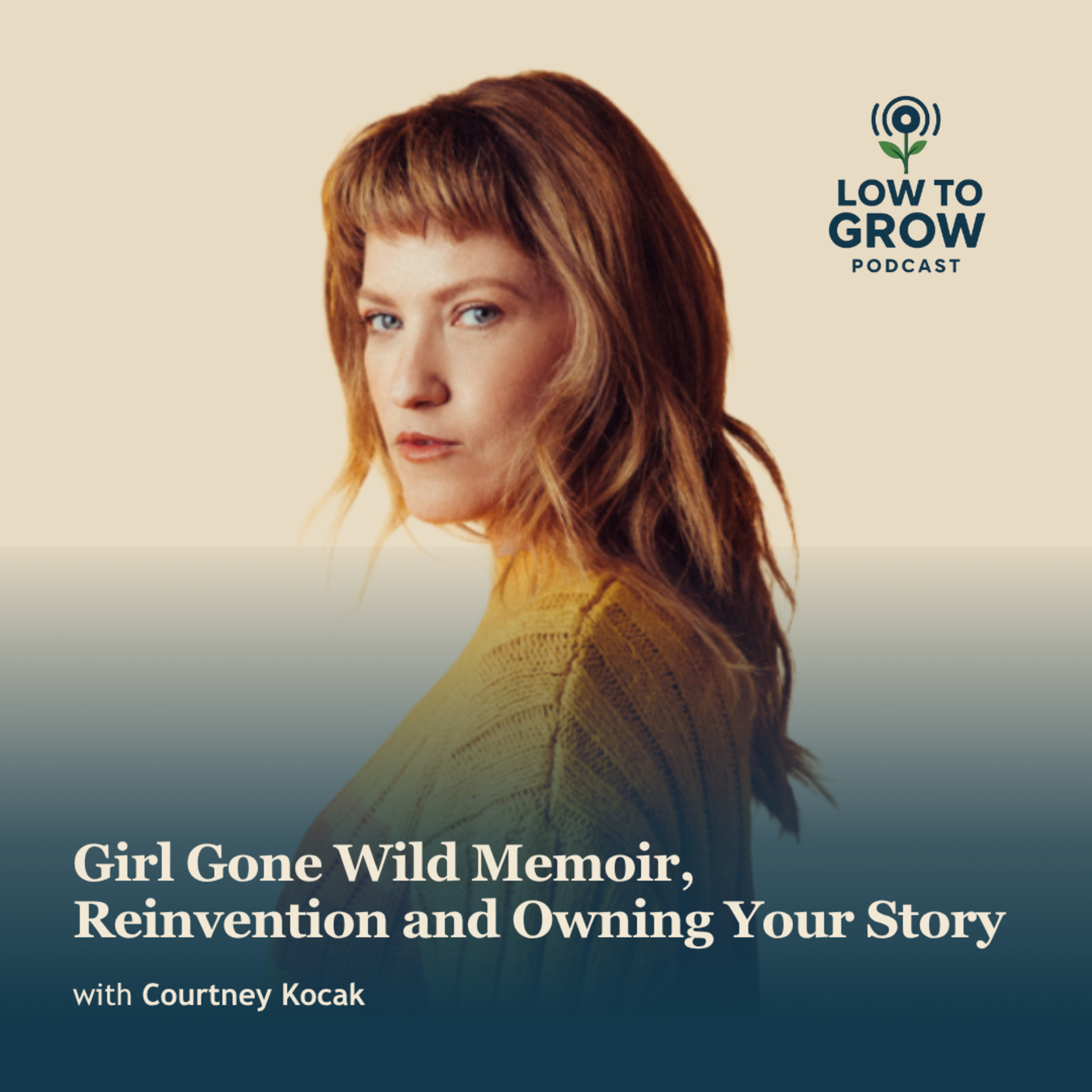 Courtney Kocak: Girl Gone Wild Memoir, Reinvention & Owning Your Story