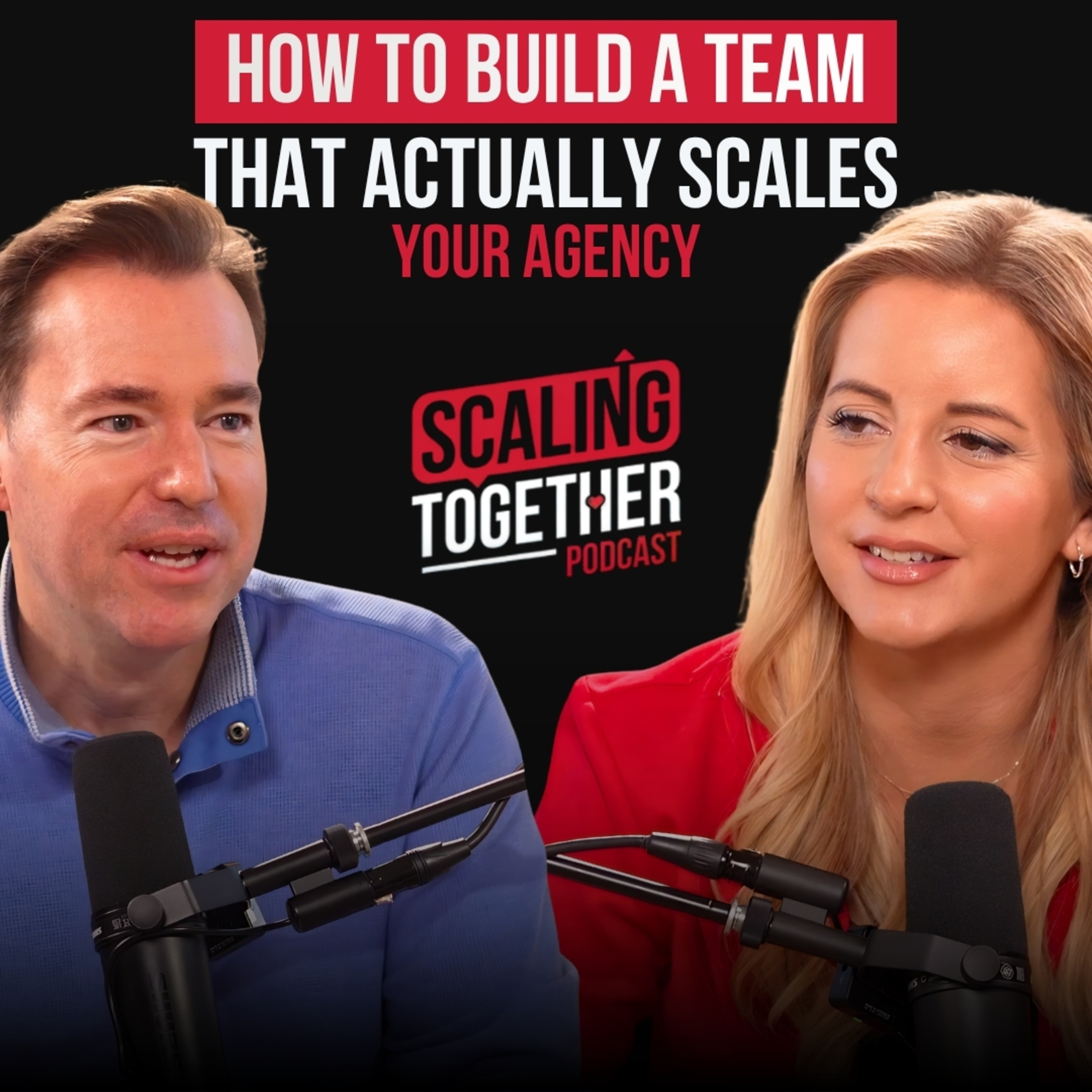 How To Build a Team That Actually Scales Your Agency episode artwork