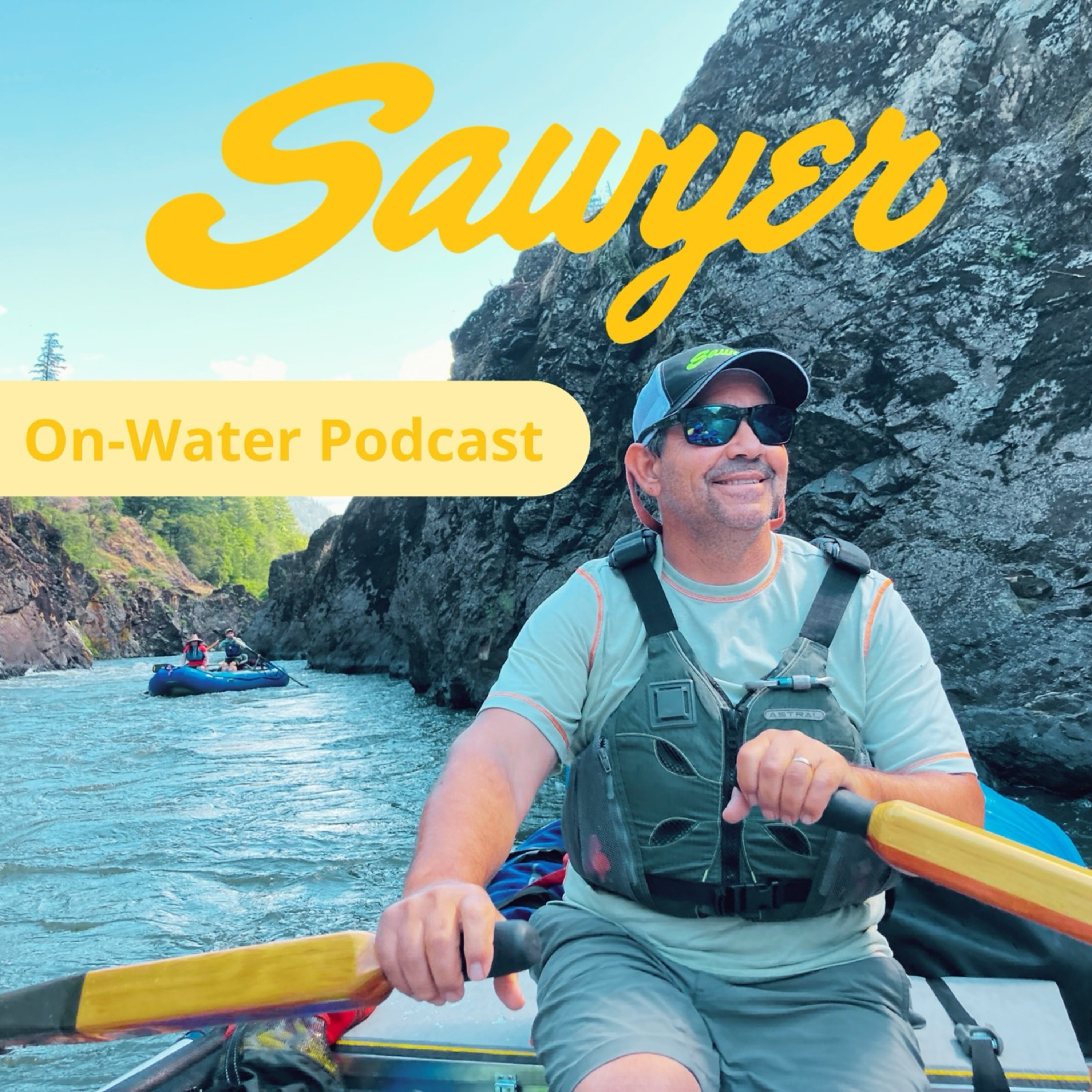 Sawyer On-Water Podcast