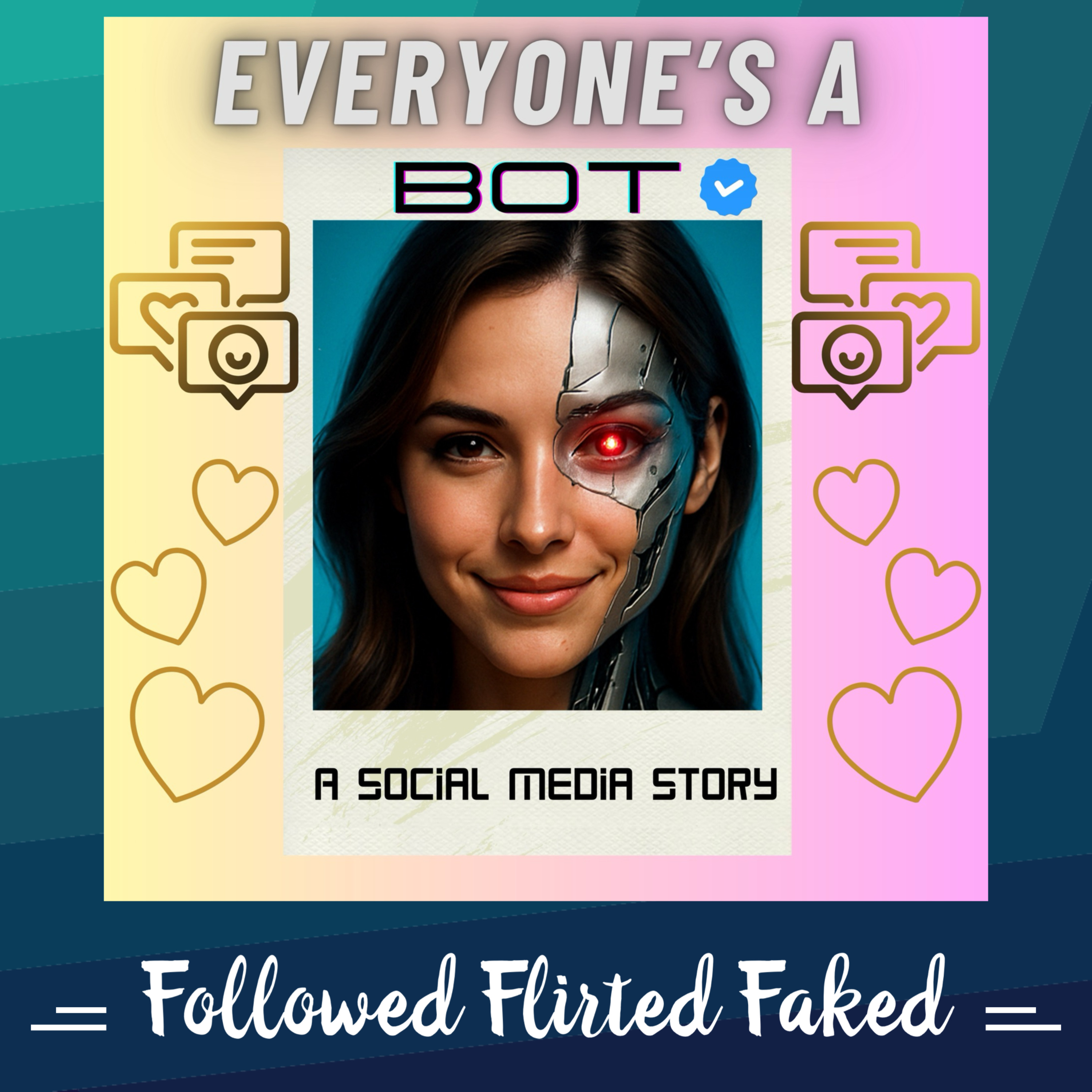 001 | She Followed You First: Why Social Media Bots Feel So Real episode artwork