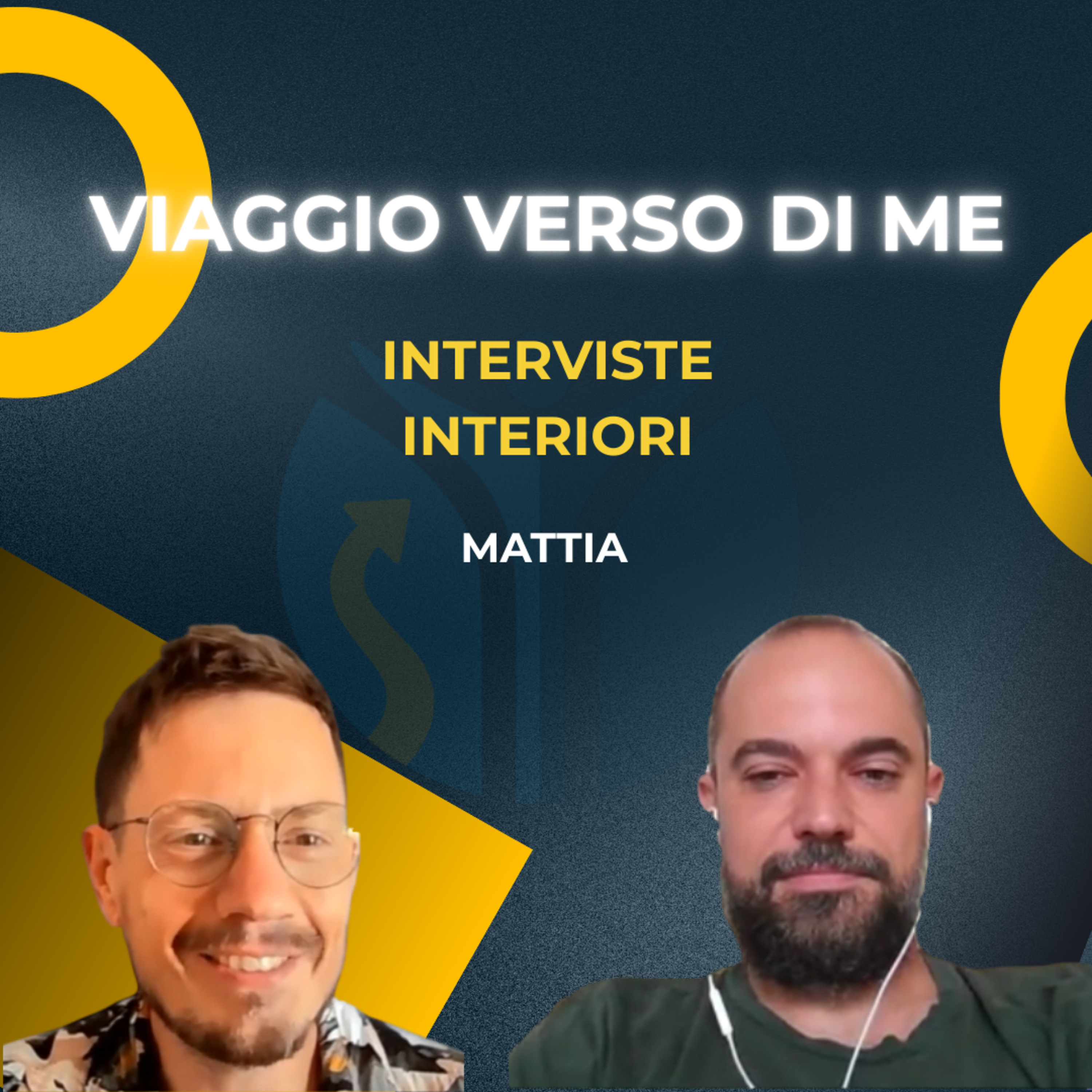 Interviste Interiori | Mattia | Il Viaggio verso Me Stesso episode artwork