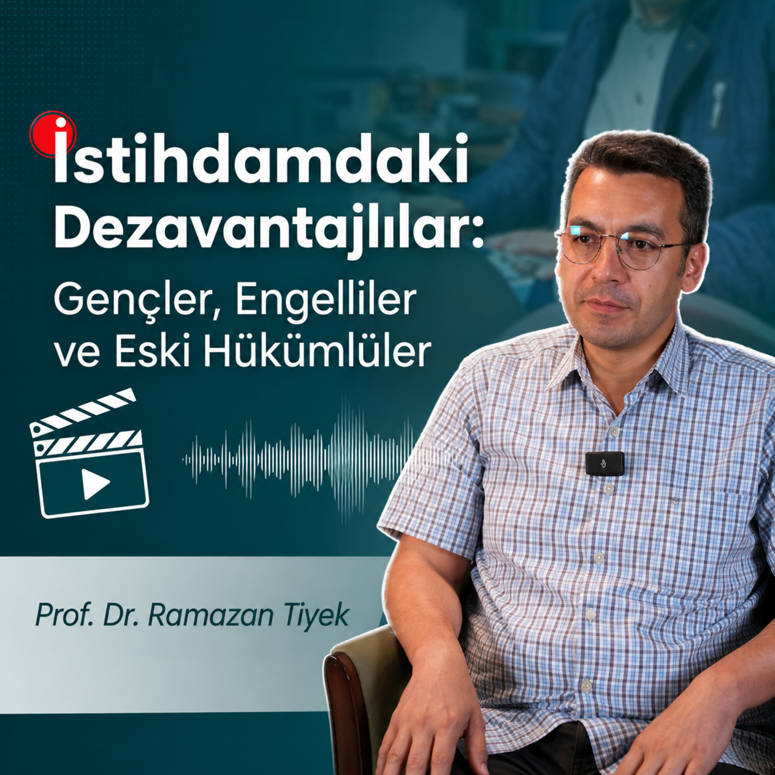 Çalışma Hayatında Sistem Dışı Kalanlar: İş Bulamayan Gençler ve Dışlanan Engelliler