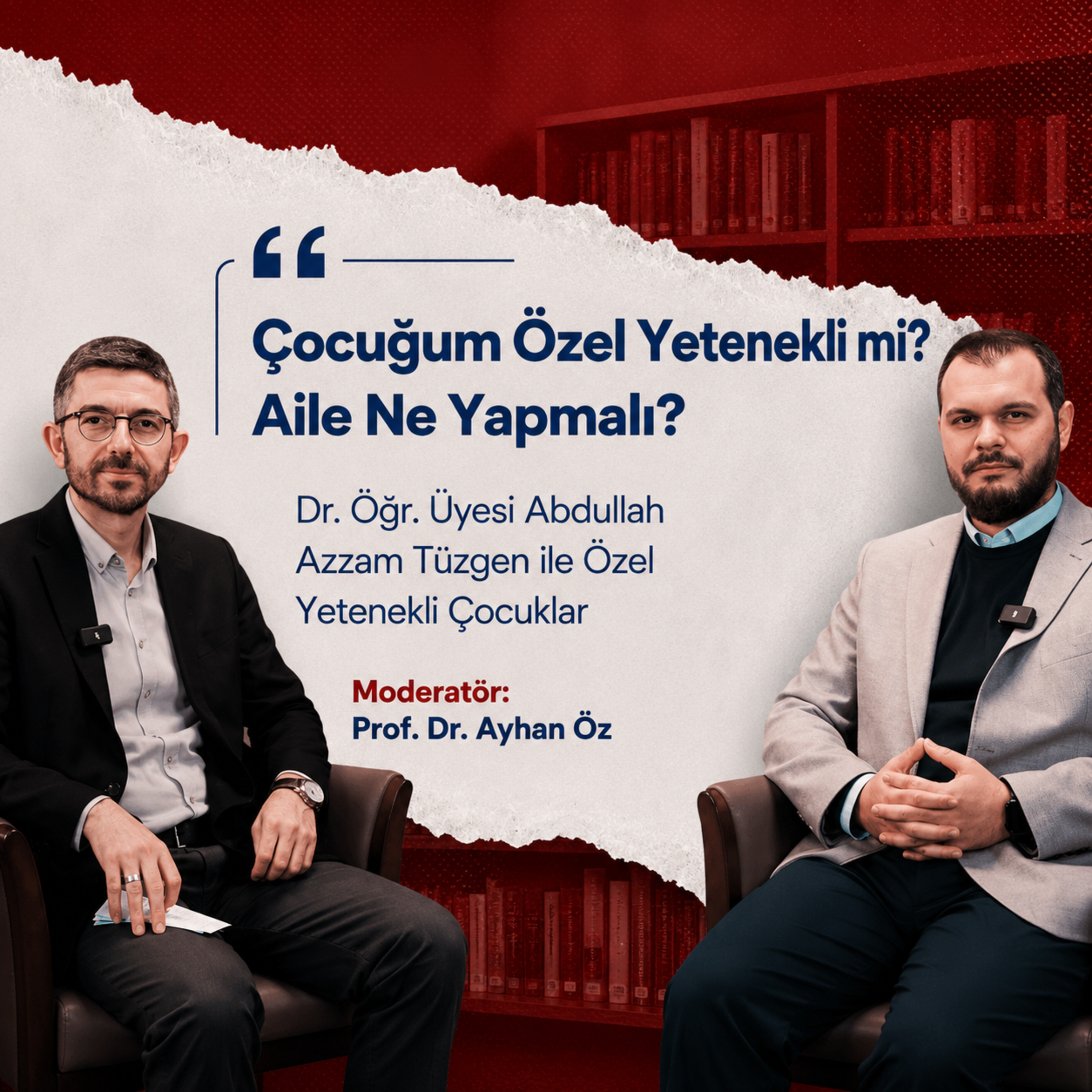 Çocuğum Özel Yetenekli mi? Aile Ne Yapmalı? | Dr. Öğr. Üyesi Abdullah Azzam Tüzgen - 3. Bölüm