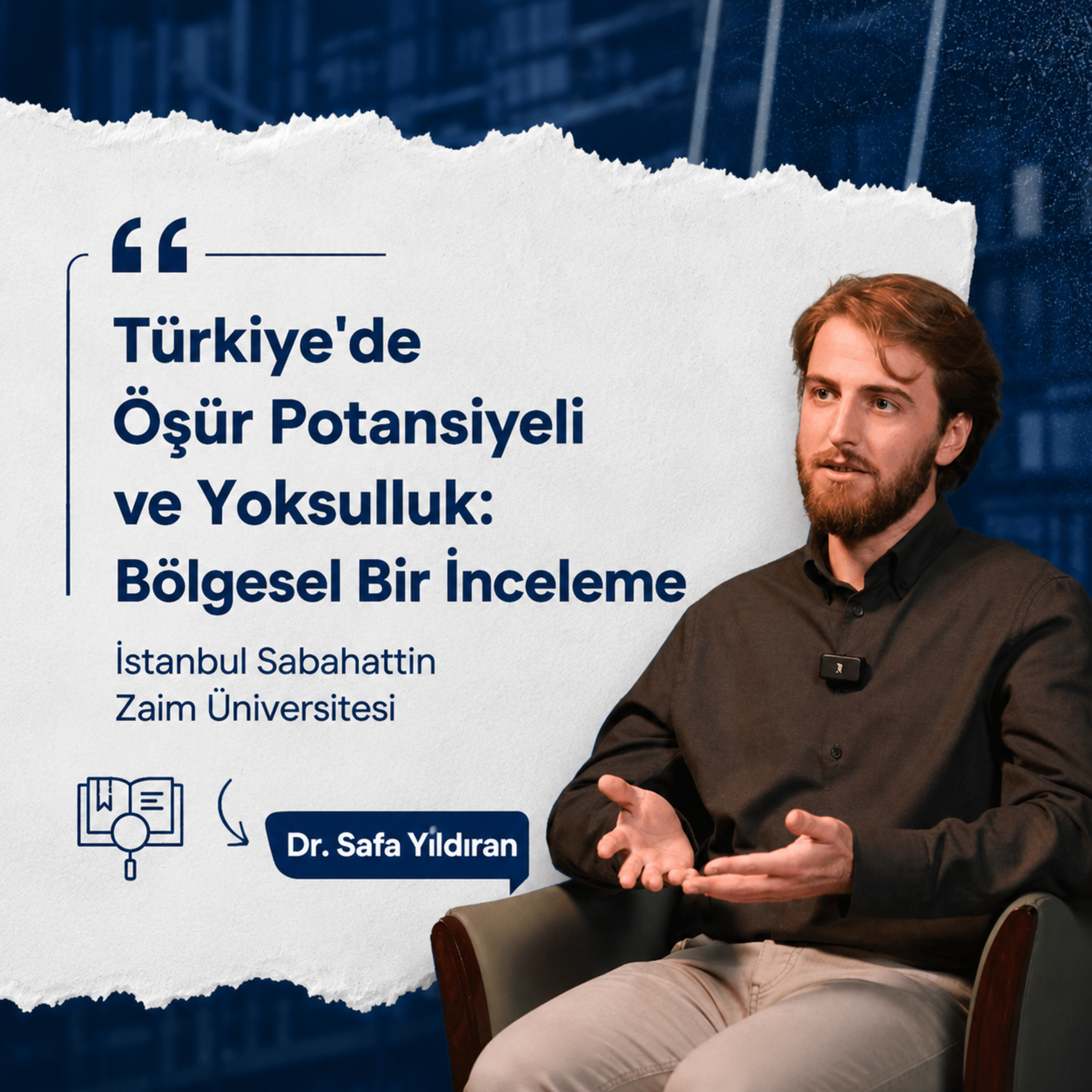 Türkiye'de Öşür Potansiyeli ve Yoksulluk: Bölgesel Bir İnceleme | Dr. Safa Yıldıran