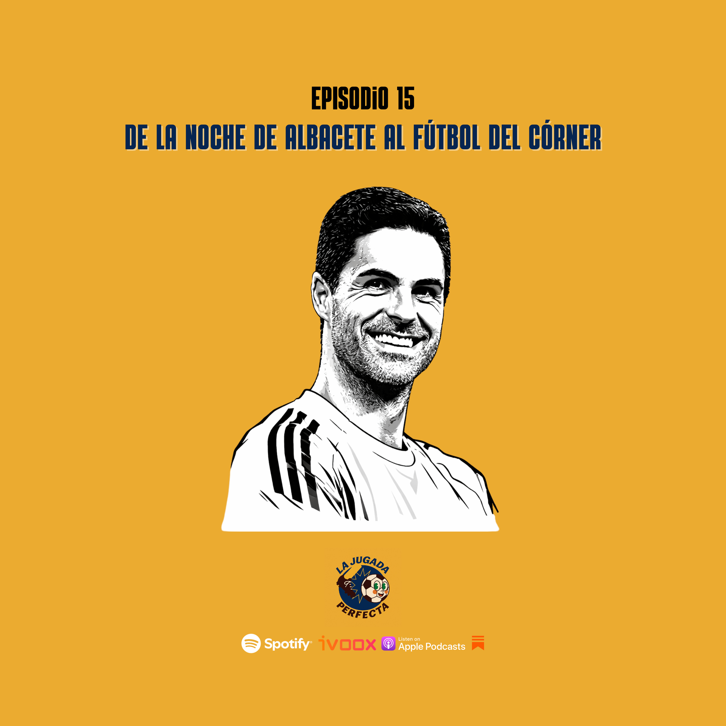 De la noche de Albacete al fútbol del córner episode artwork
