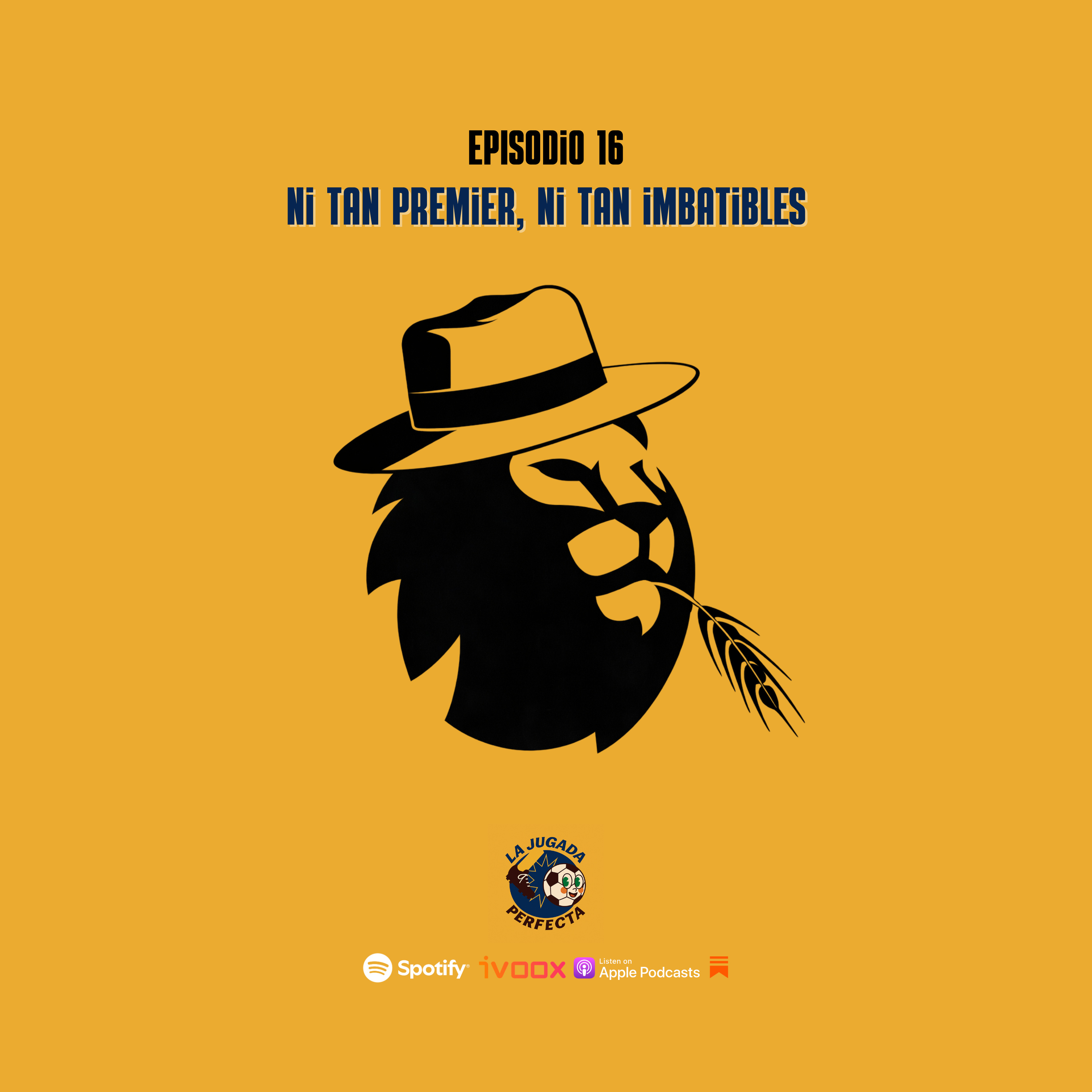 Ni tan Premier, ni tan imbatibles episode artwork