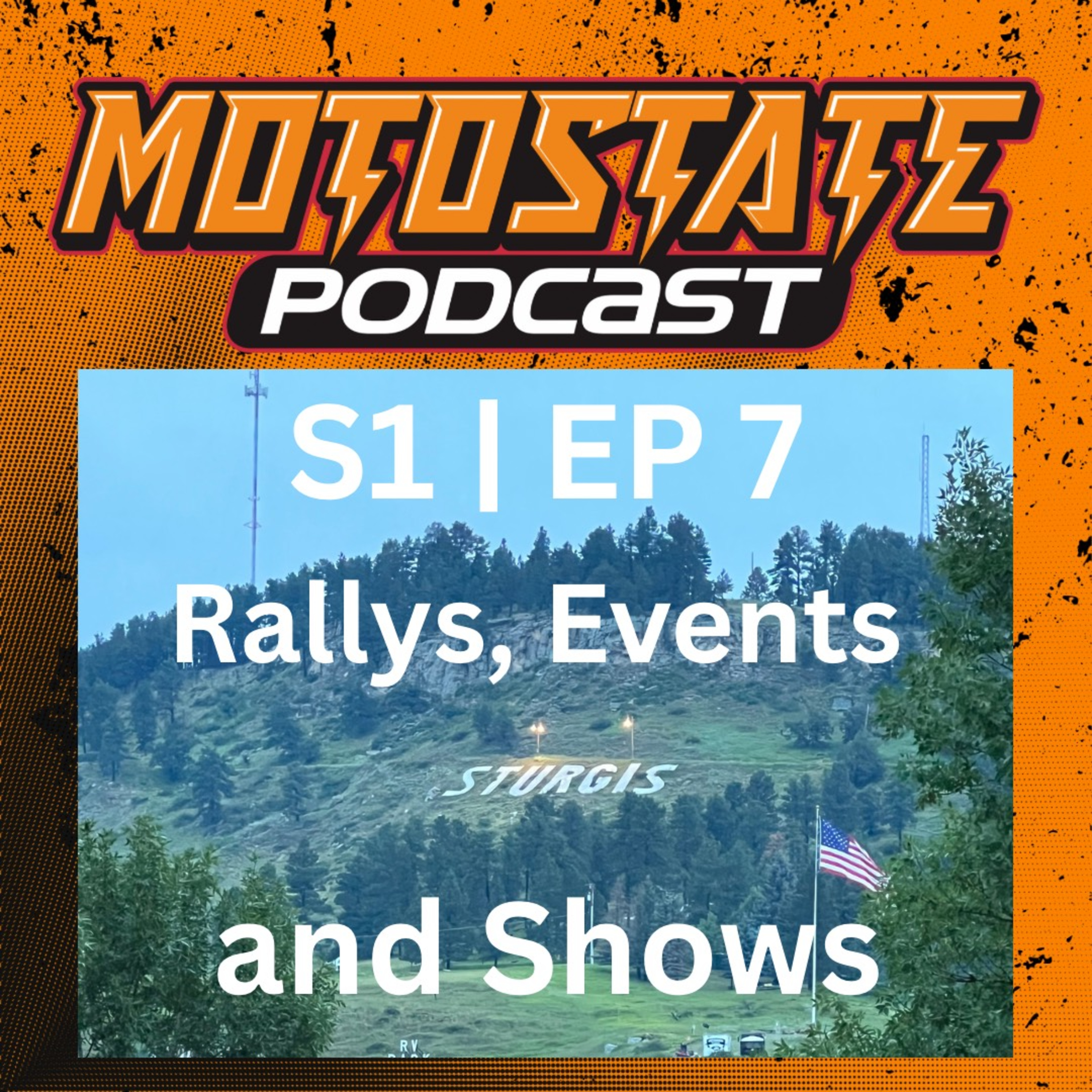 S1 | EP 7 Who cares about Sturgis?