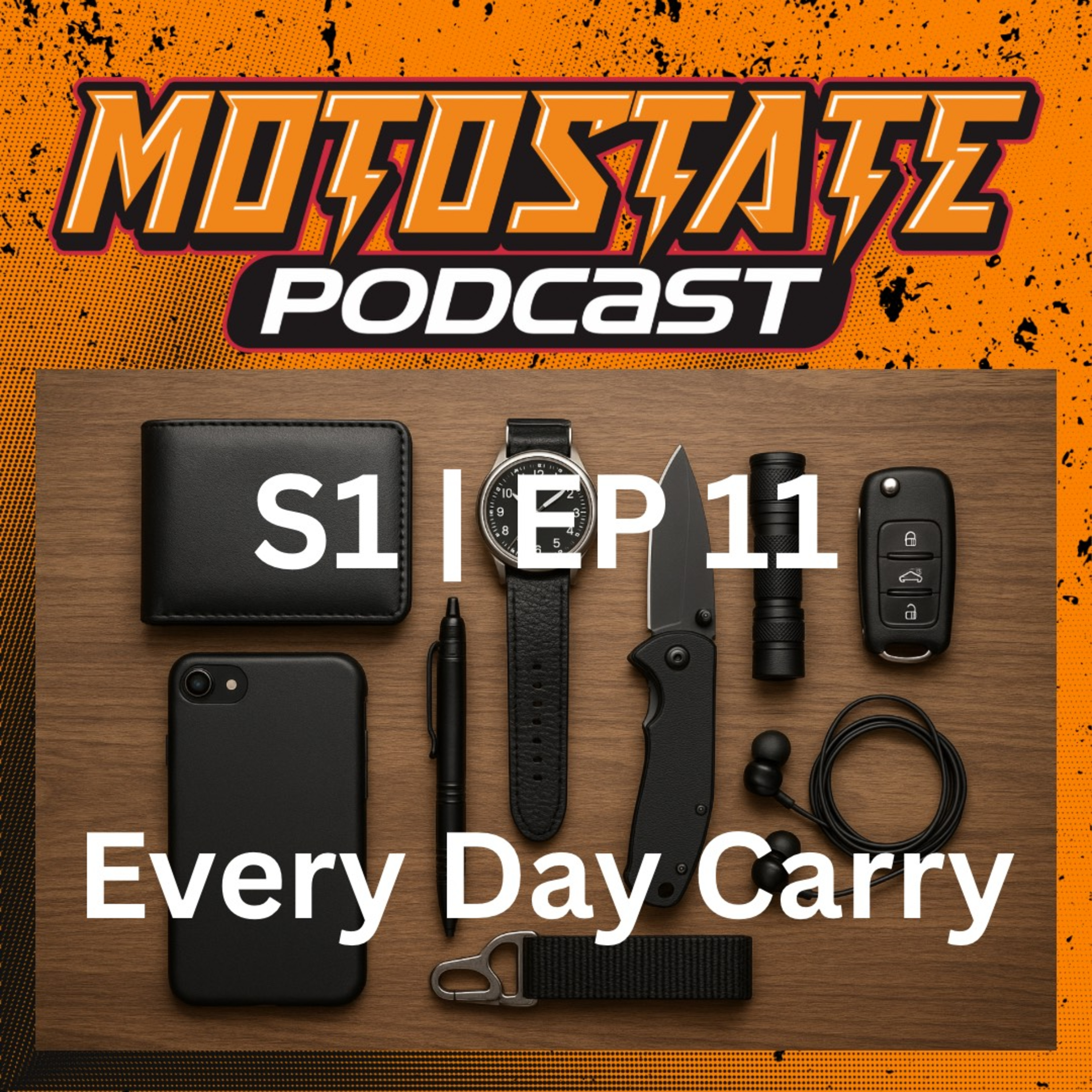 S1 | EP 11 Every Day Carry or EDC