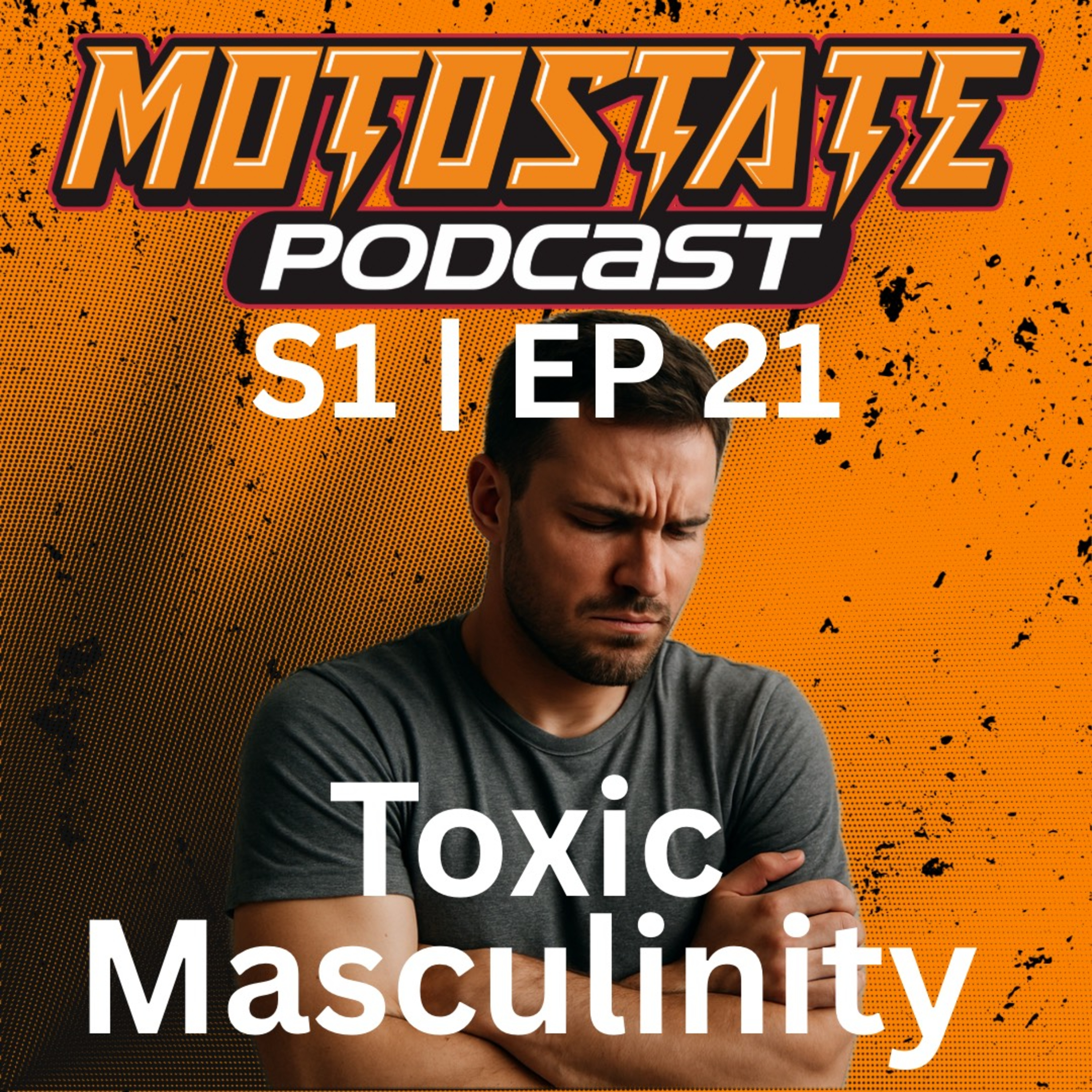 Toxic Masculinity